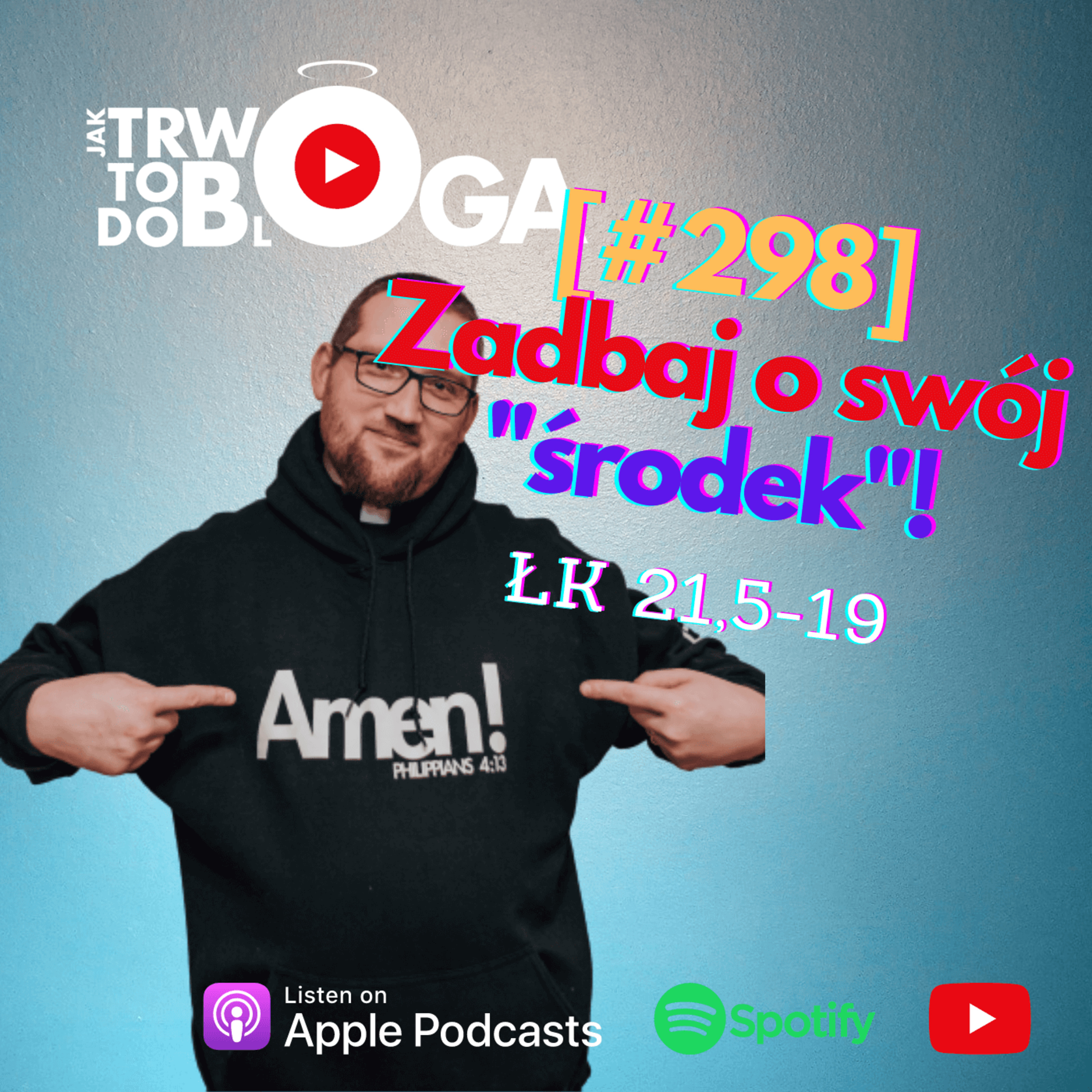 [#298] Zadbaj o swój "środek"! - 13 listopada 2022 r. episode artwork