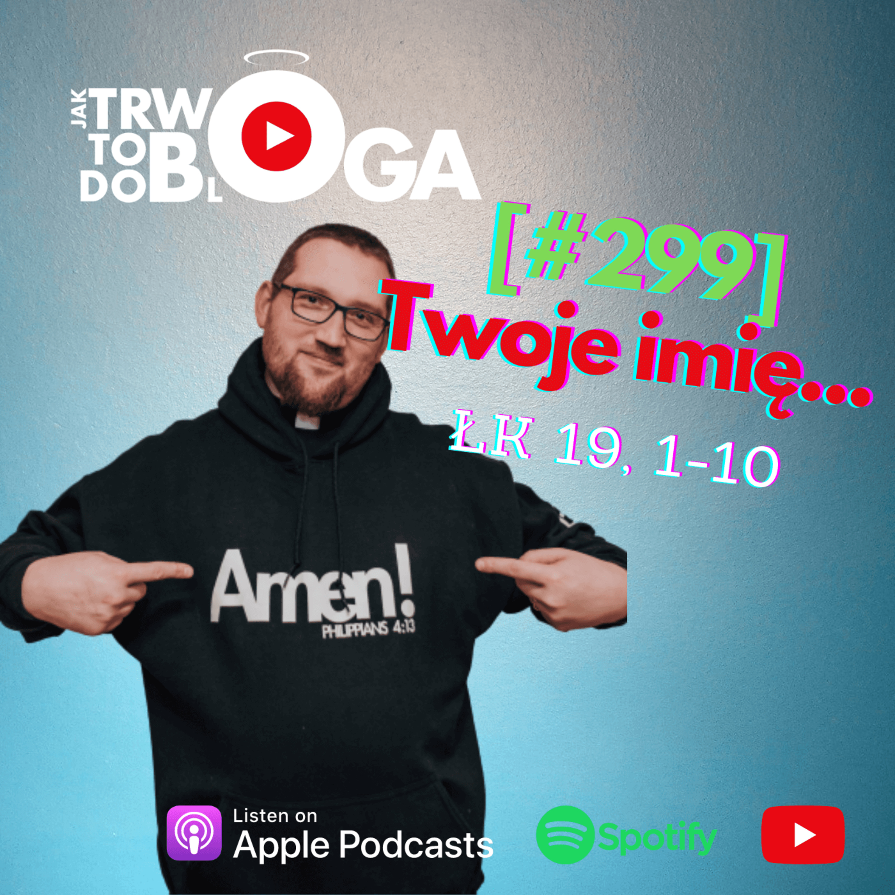 [#299] Twoje imię... - 16 listopada 2022 r. episode artwork