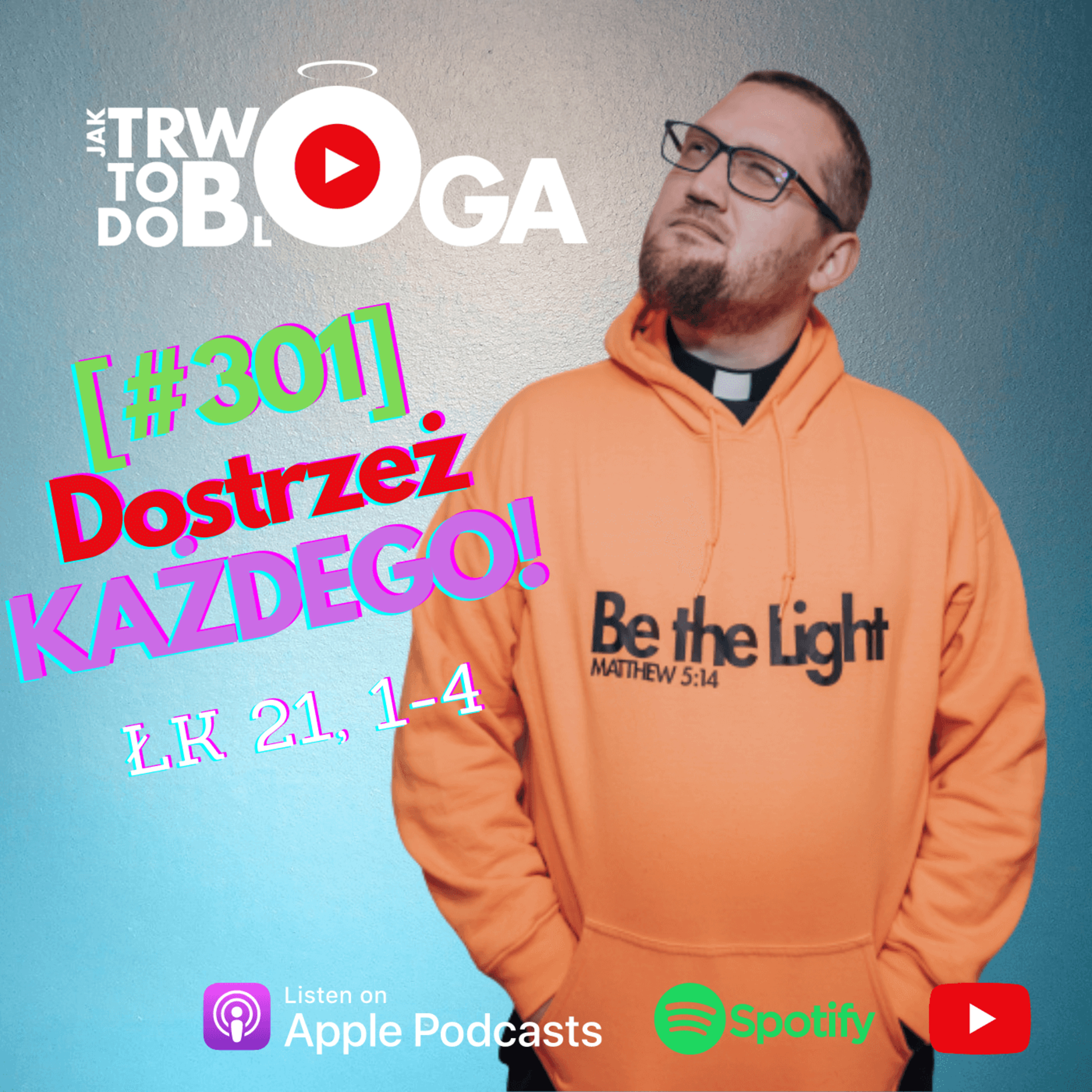 [#301] Dostrzeż każdego! - 23 listopada 2022 r. episode artwork