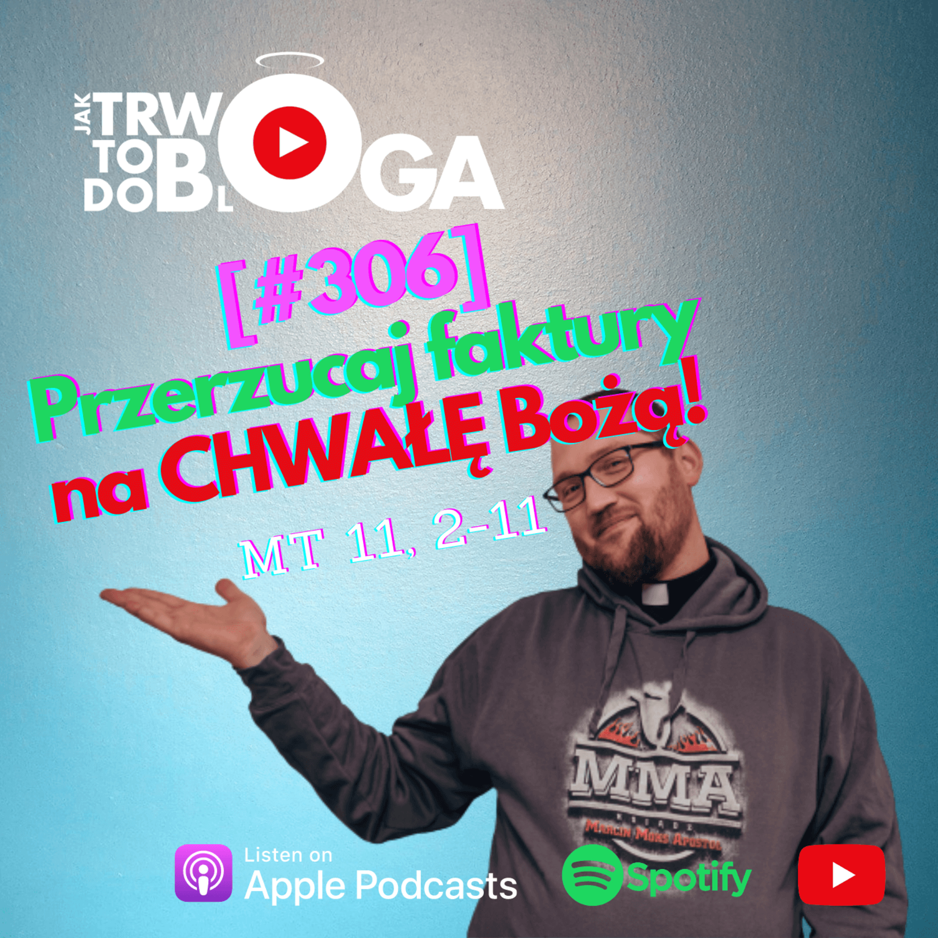 [#306] Przerzucaj faktury na CHWAŁĘ Bożą! - 11 grudnia 2022 r. episode artwork