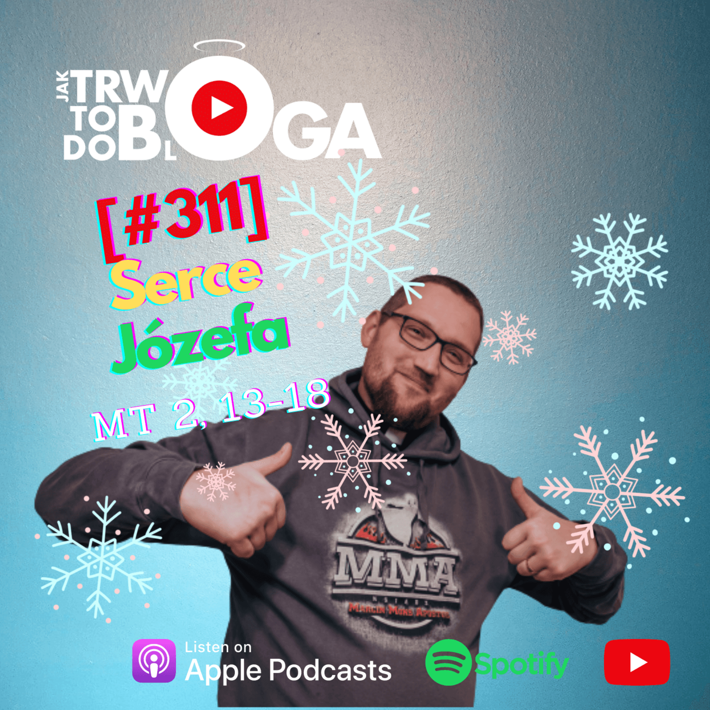 [#311] Serce Józefa - 28 grudnia 2022 r.