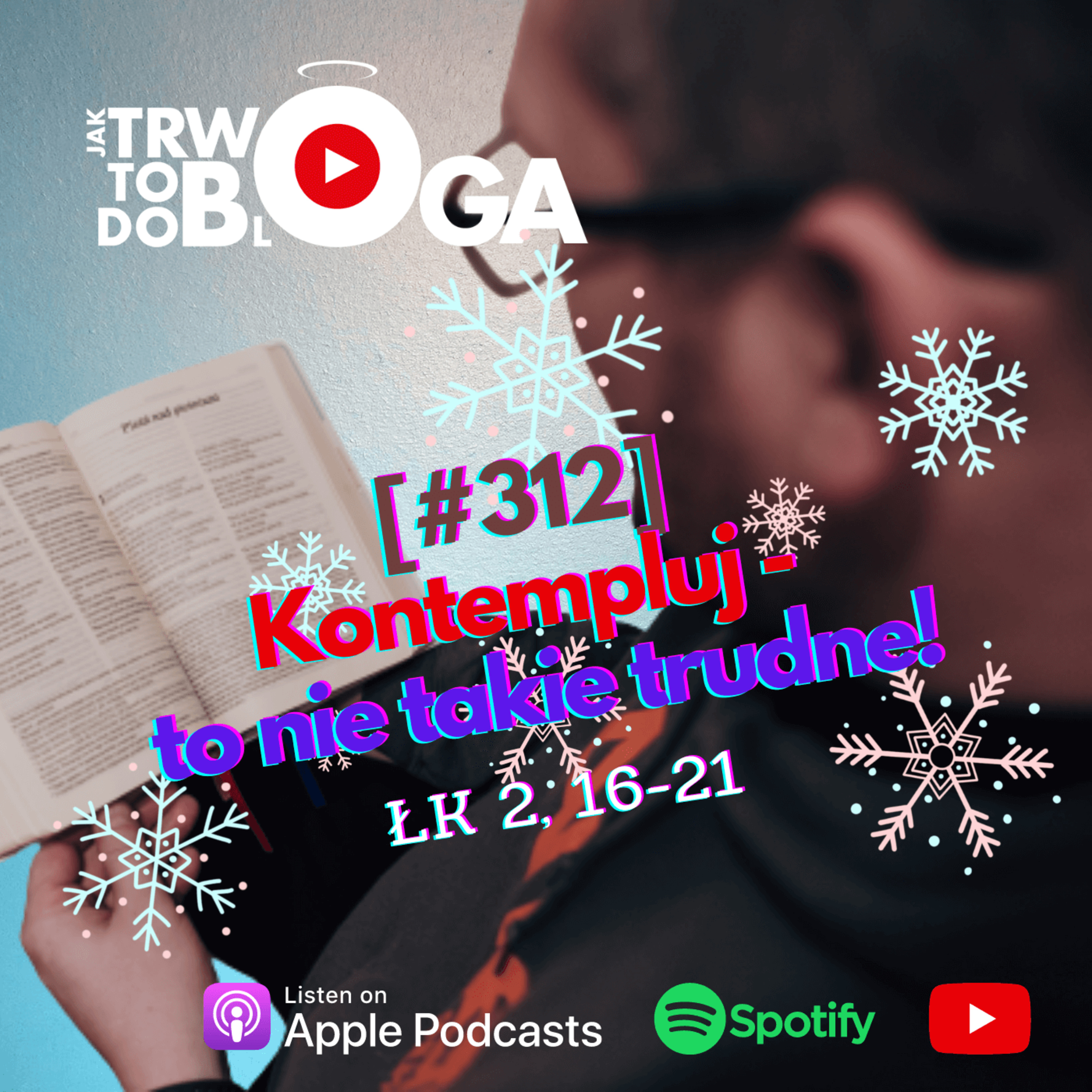[#312] Kontempluj - to nie takie trudne! - 1 stycznia 2023 r. episode artwork