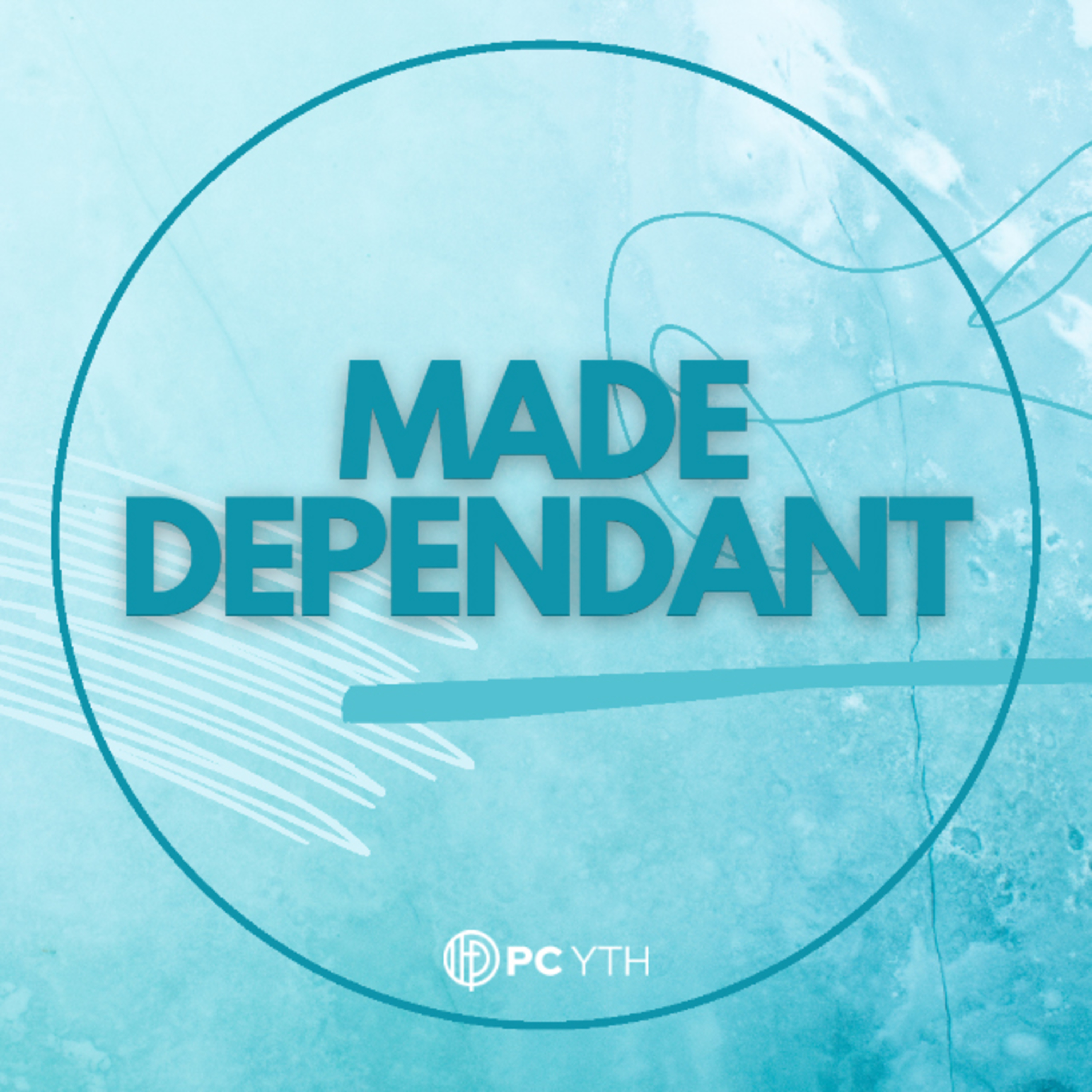 Made Dependent episode artwork