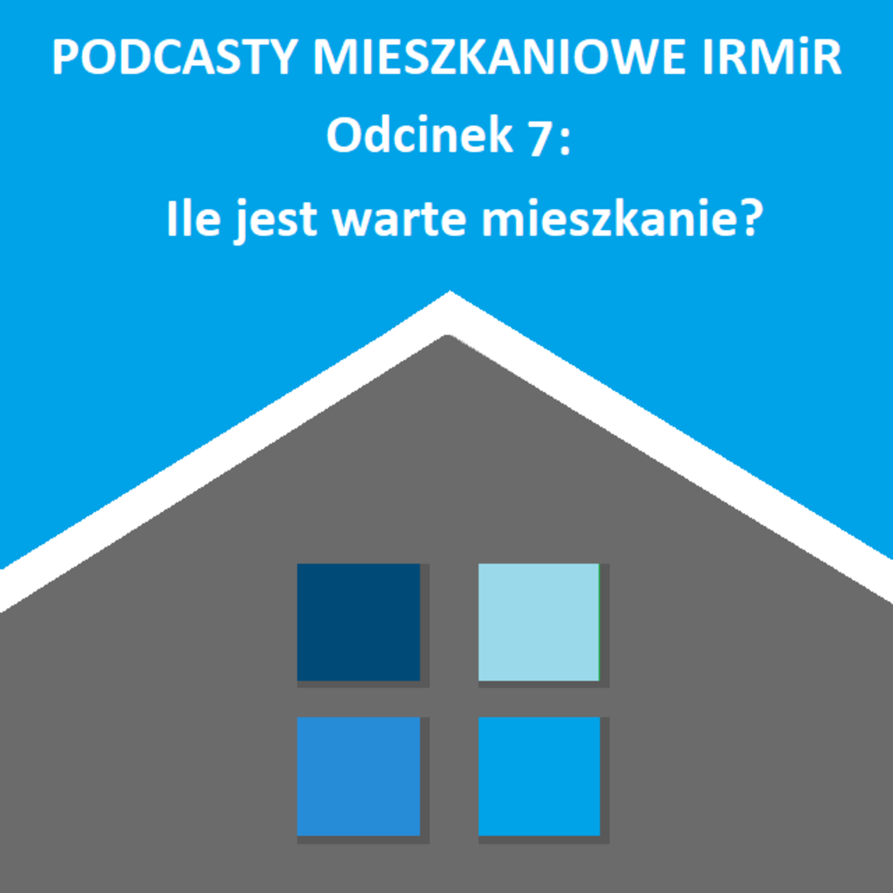 Podcasty mieszkaniowe IRMiR