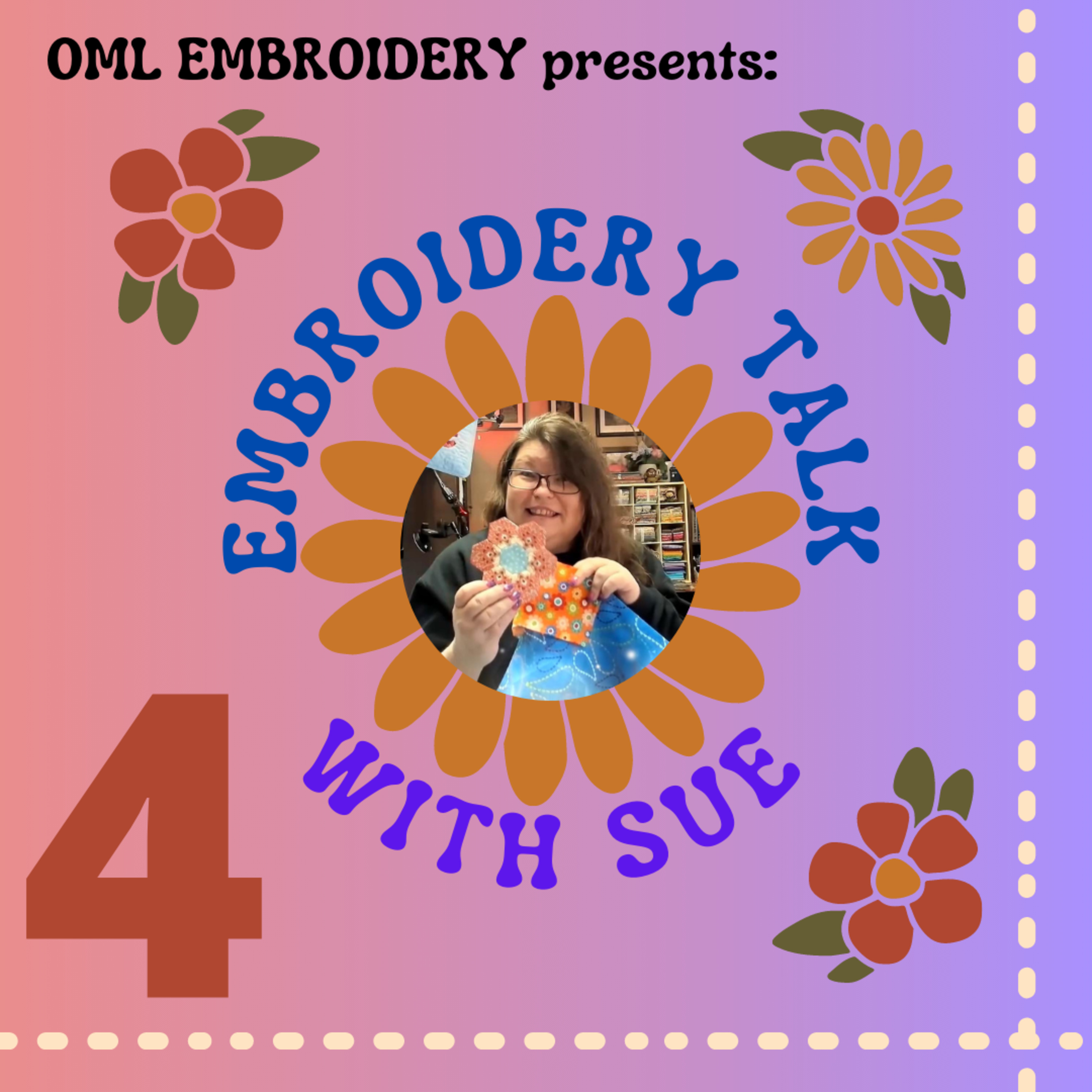 EMBROIDERY TALK WITH SUE: Episode 4 chat with Sam episode artwork