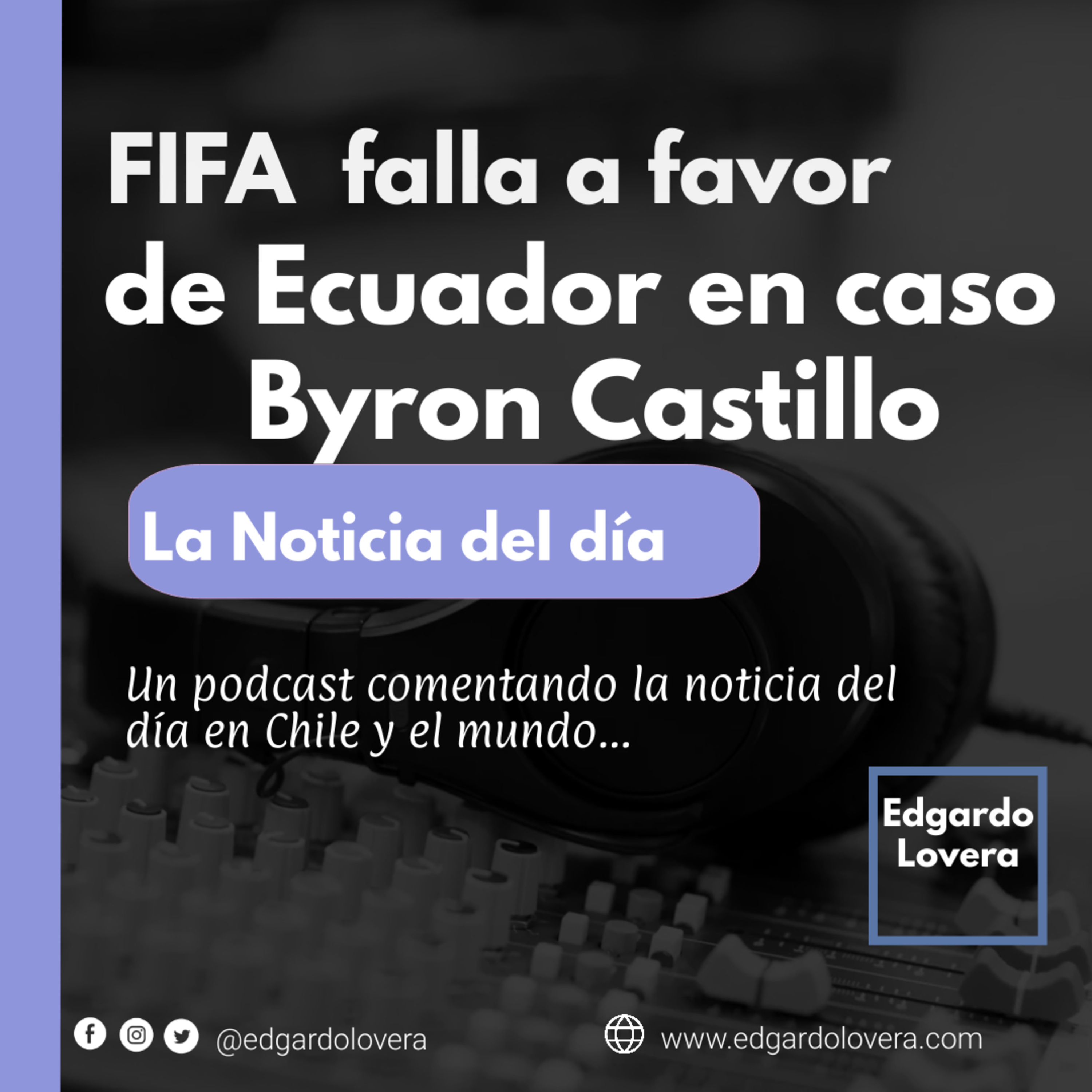 FIFA falla a favor de Ecuador en Caso de Byron Castillo episode artwork