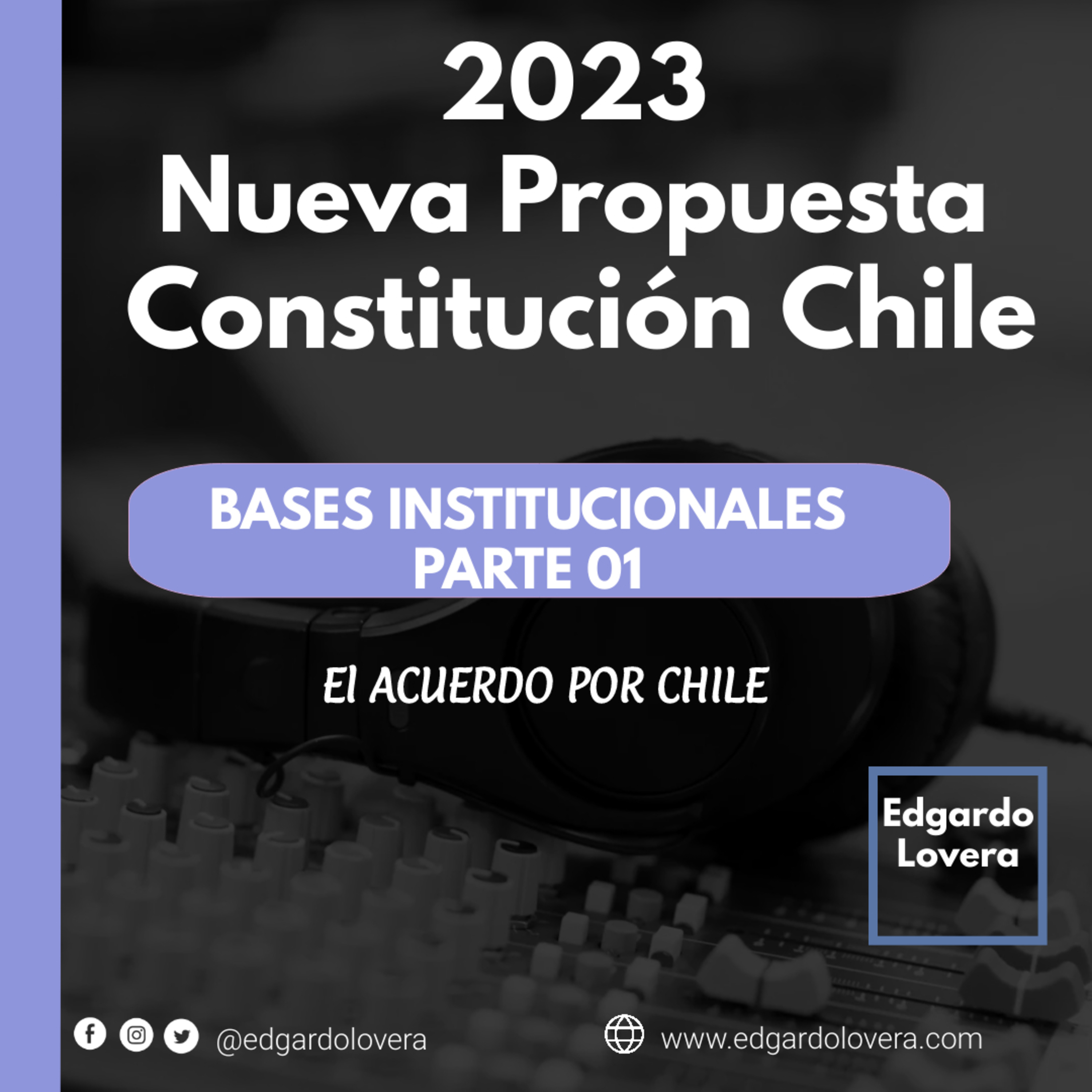 Acuerdo Por Chile : Bases Institucionales, fin a la hoja en Blanco Parte 01 episode artwork