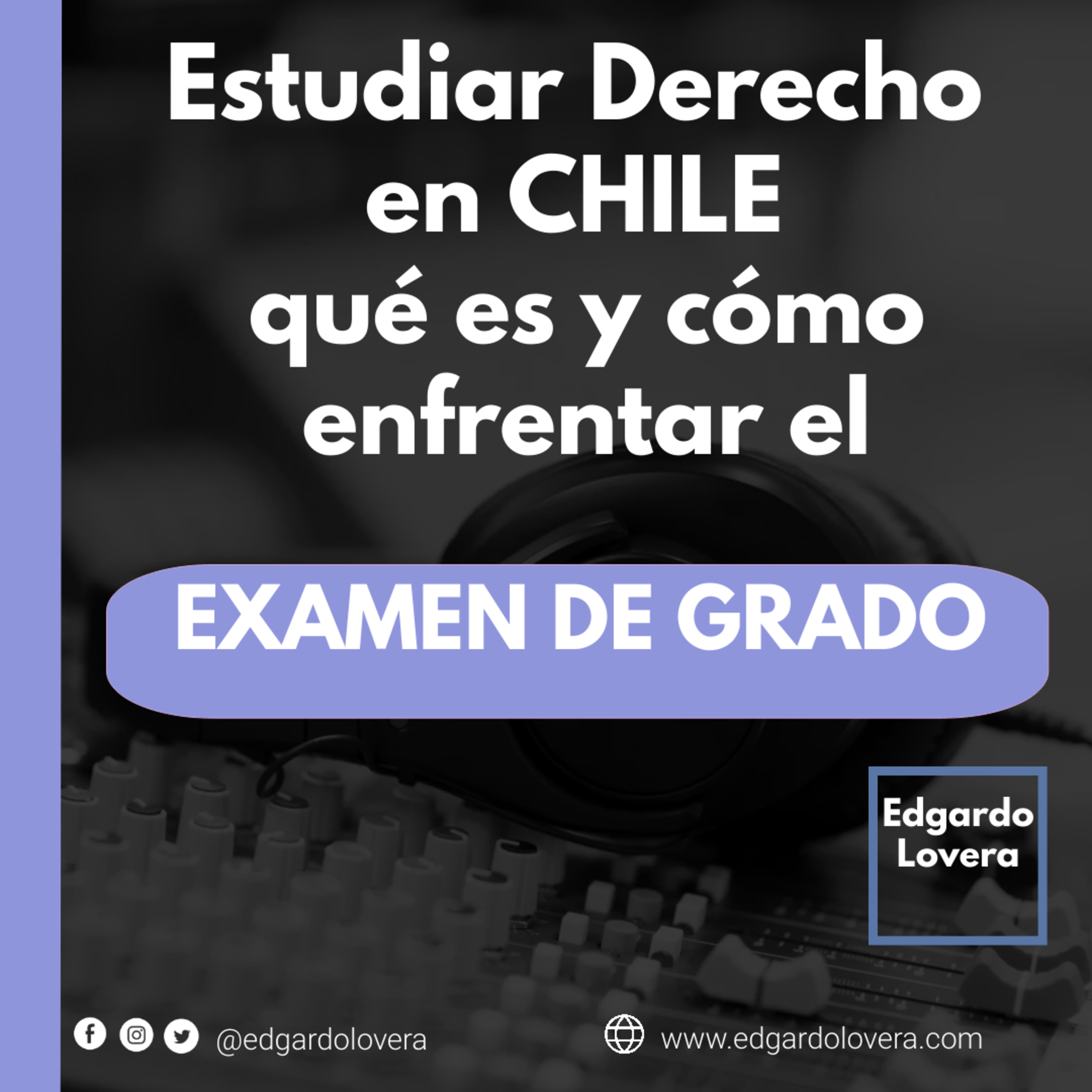 Examen de Grado en Derecho en Chile: Qué es y como enfrentarlo episode artwork