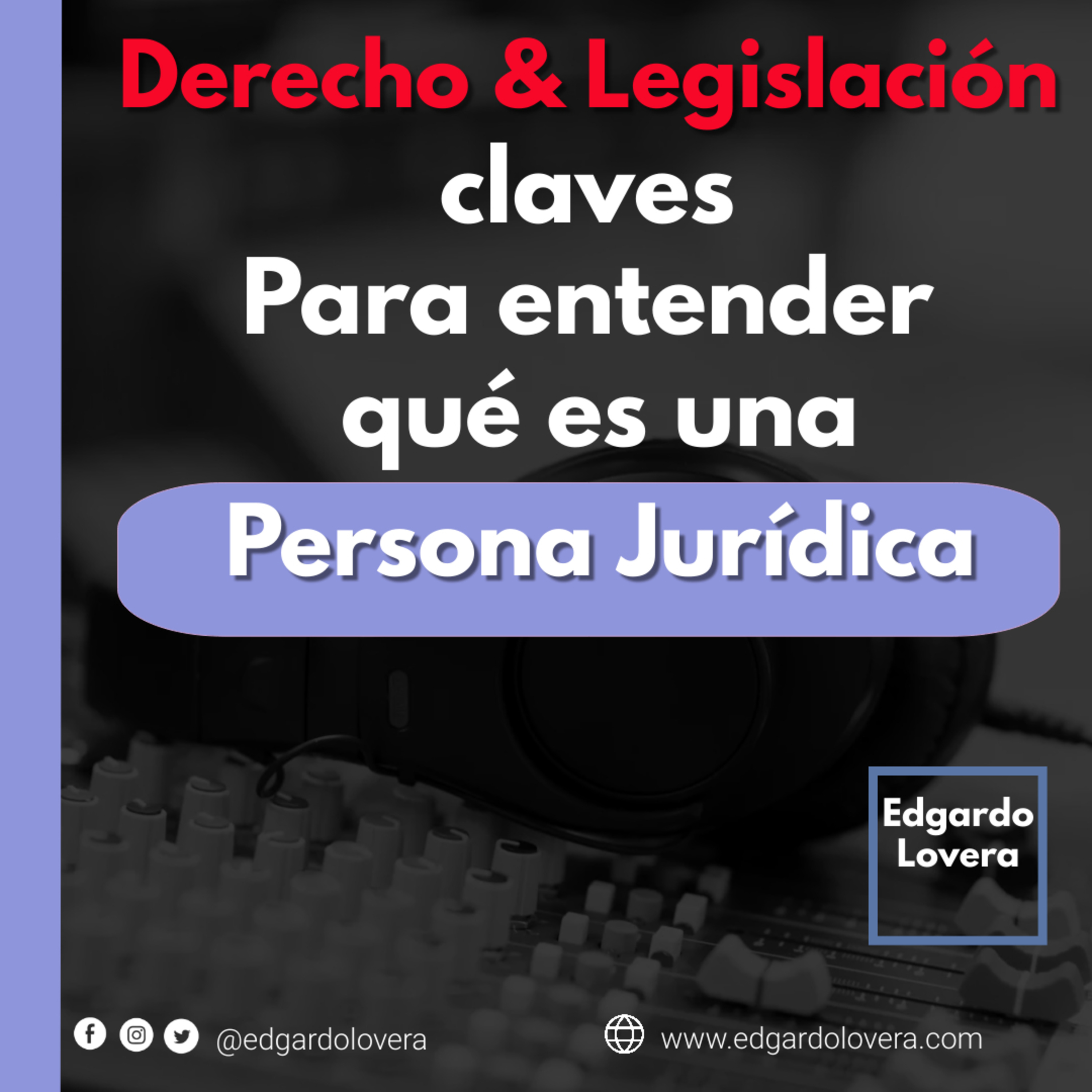 Personas Jurícas y Personas naturales ¿ Qué son y diferencias tienen? #Sociedades #Derecho #Legislación  episode artwork