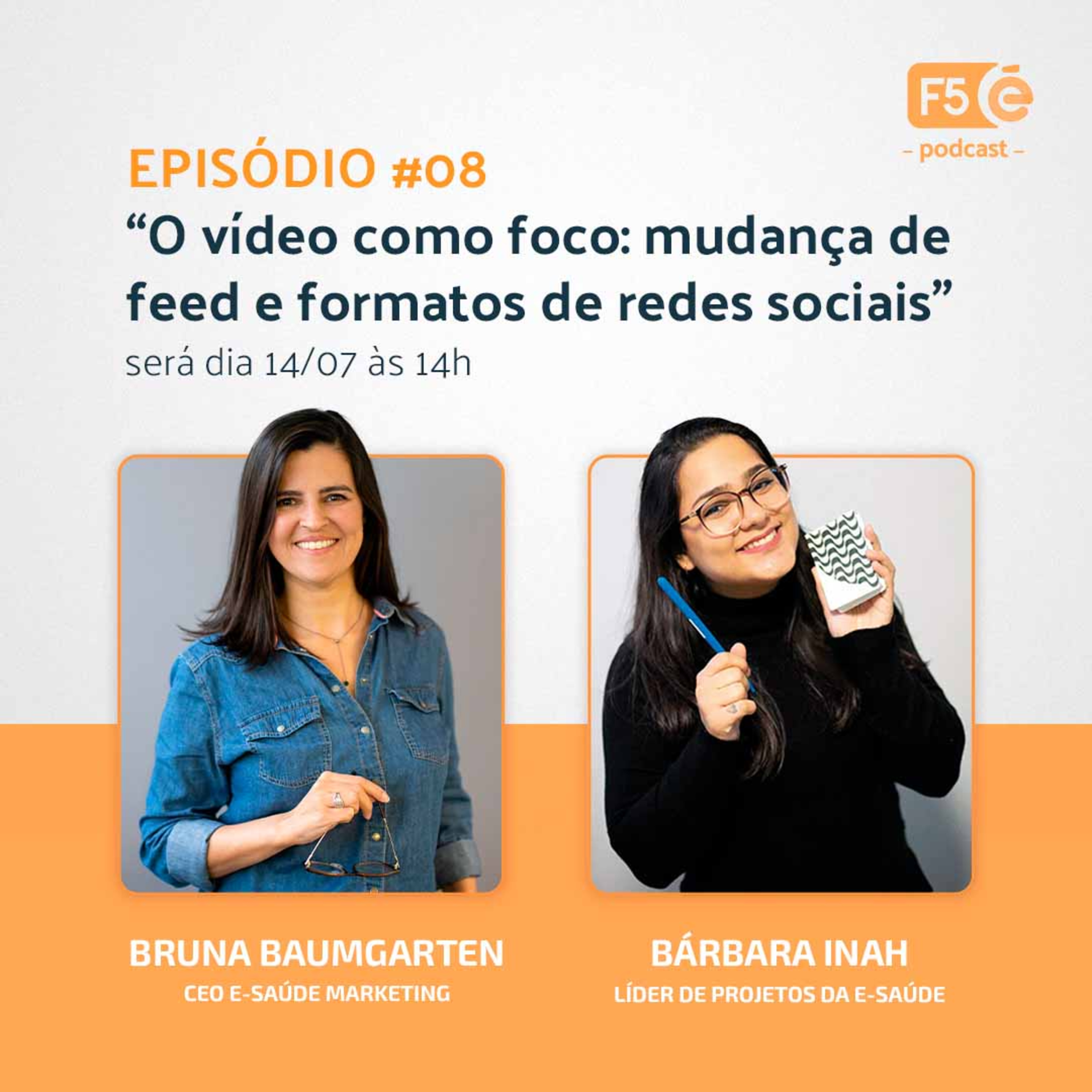 O vídeo como foco: mudança de feed e formatos de redes sociais • F5 E-saúde #8