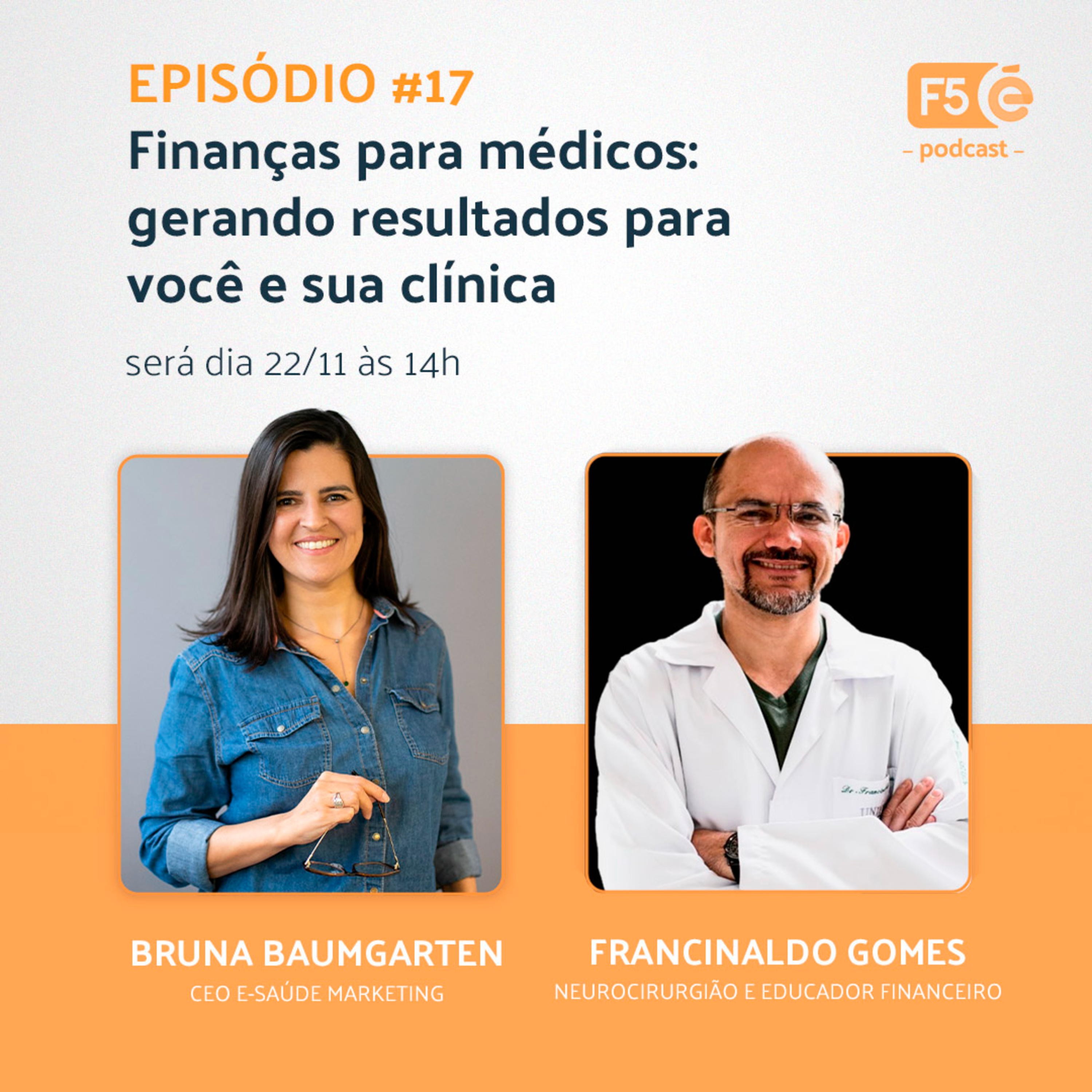 Finanças para médicos: gerando resultados para você e sua clínica • F5 E-saúde #17