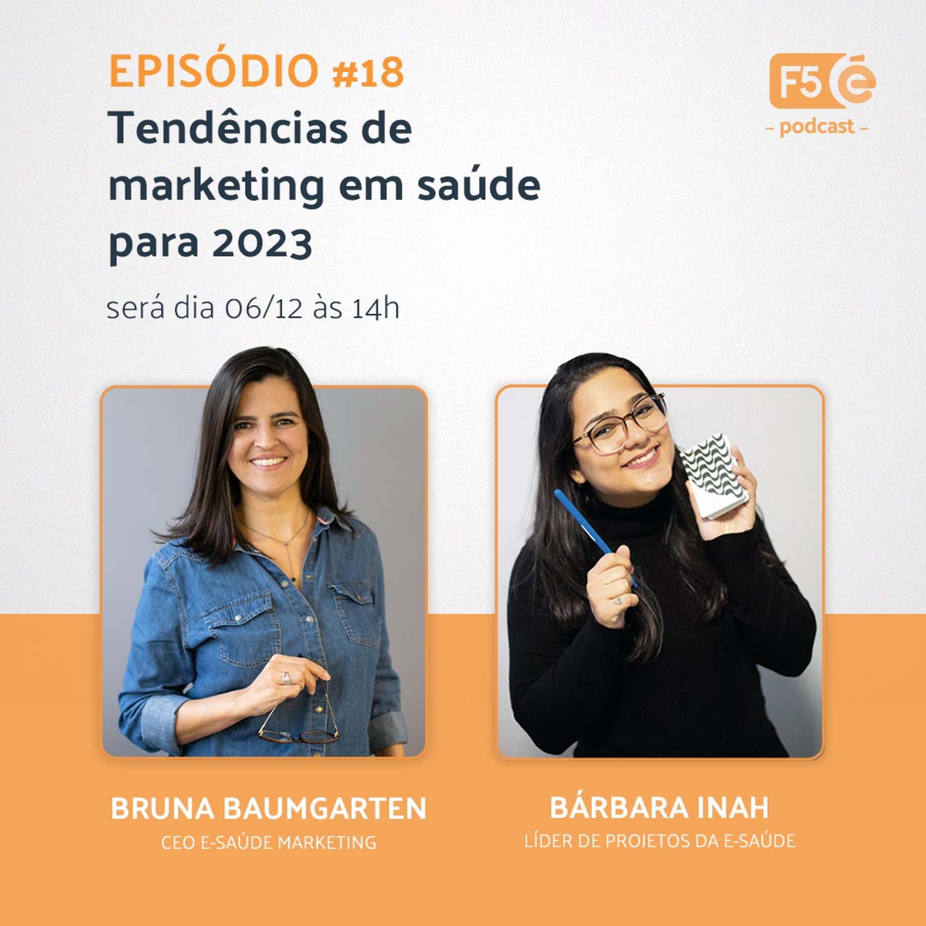 Tendências do marketing digital em saúde para 2023 • Episódio #18