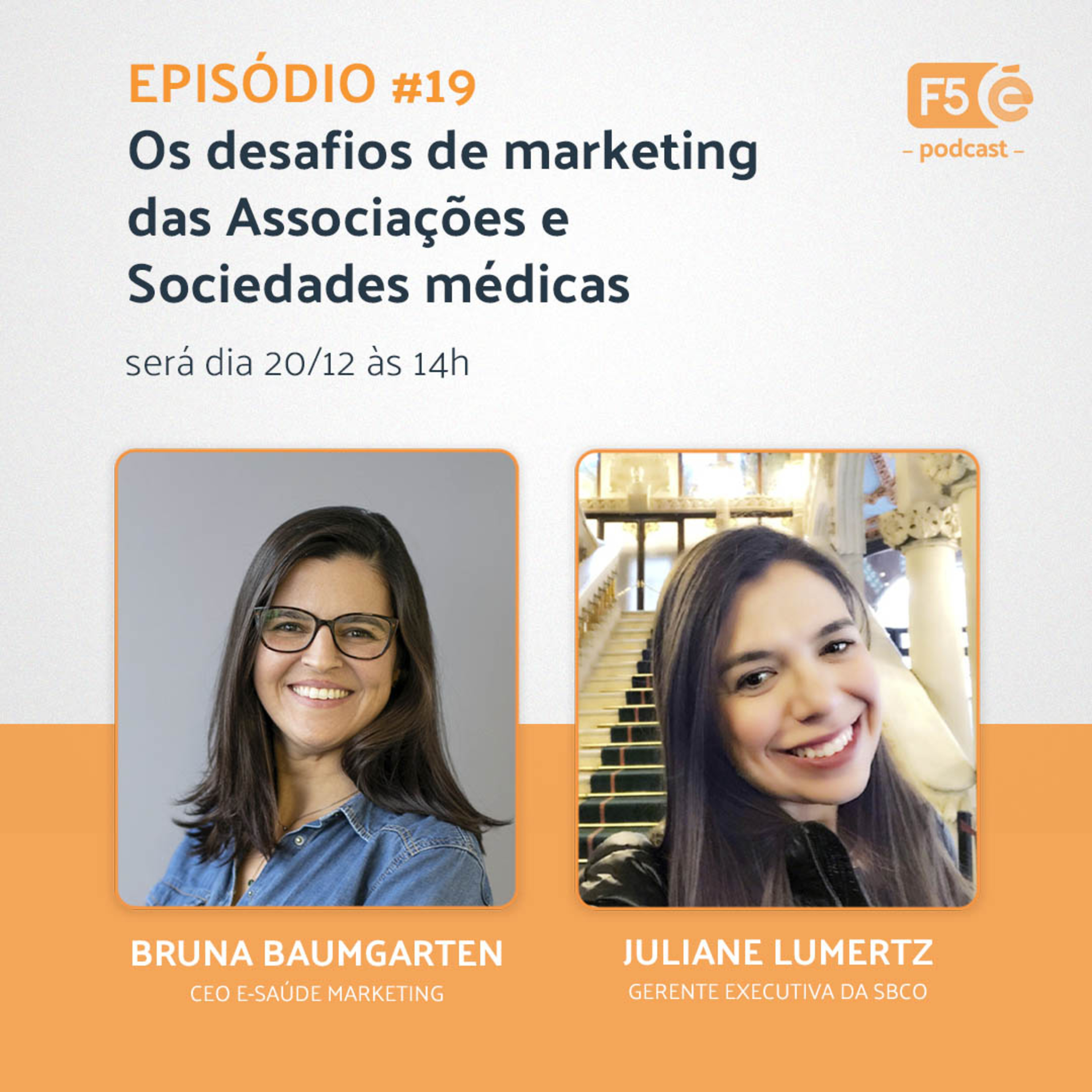 Os desafios de marketing das Associações e Sociedades médicas • F5 E-saúde #19