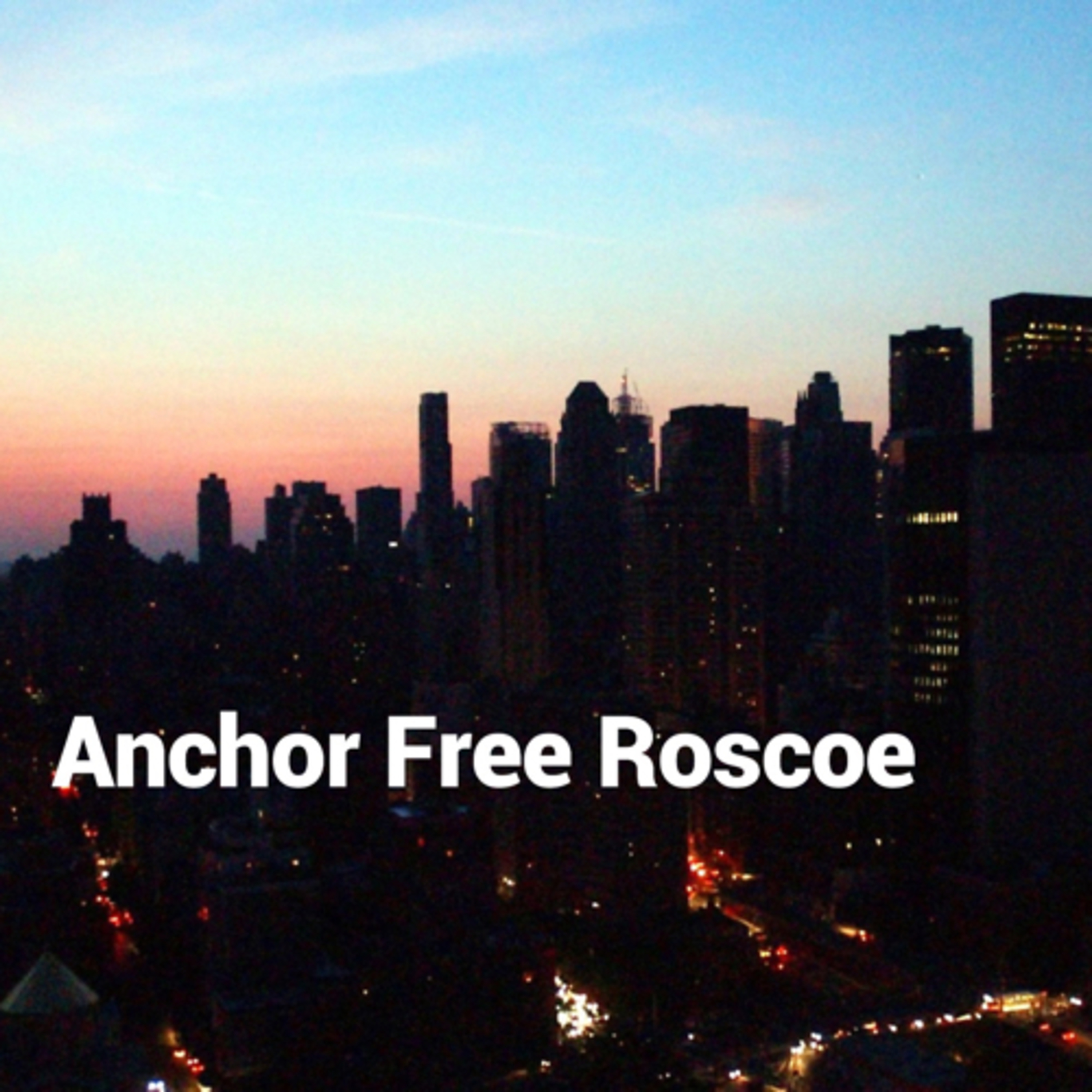Anchor Free Roscoe