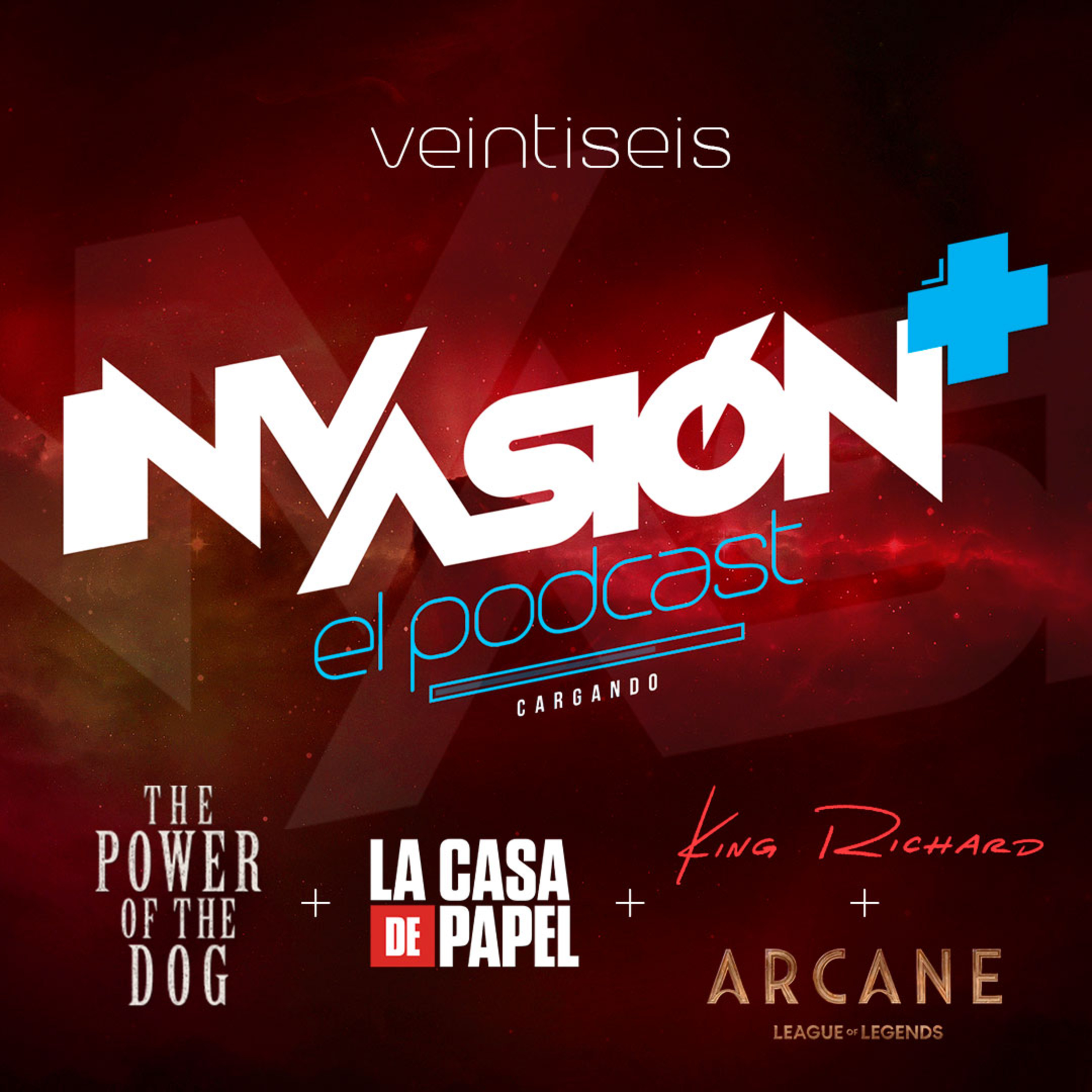 Invasión + "El Poder del Perro" +"Arcane" + "King Richard" + "La Casa de Papel" De vaqueros, padres abusivos, ladrones y aventuras animadas. episode artwork
