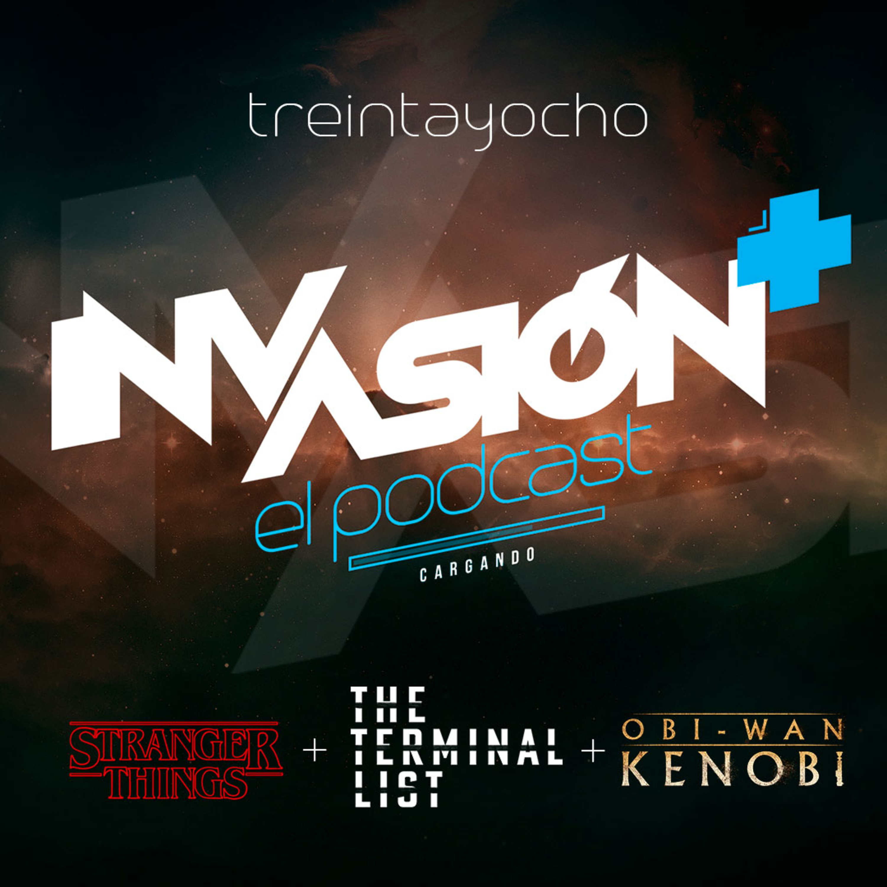 Invasión + "Obi Wan-Kenobi" + "Stranger Things Temporada 4 Volumen 2" + "La Lista Terminal" + De nostalgia, revanchas, peleas a larga distancia y espadas láser.  episode artwork