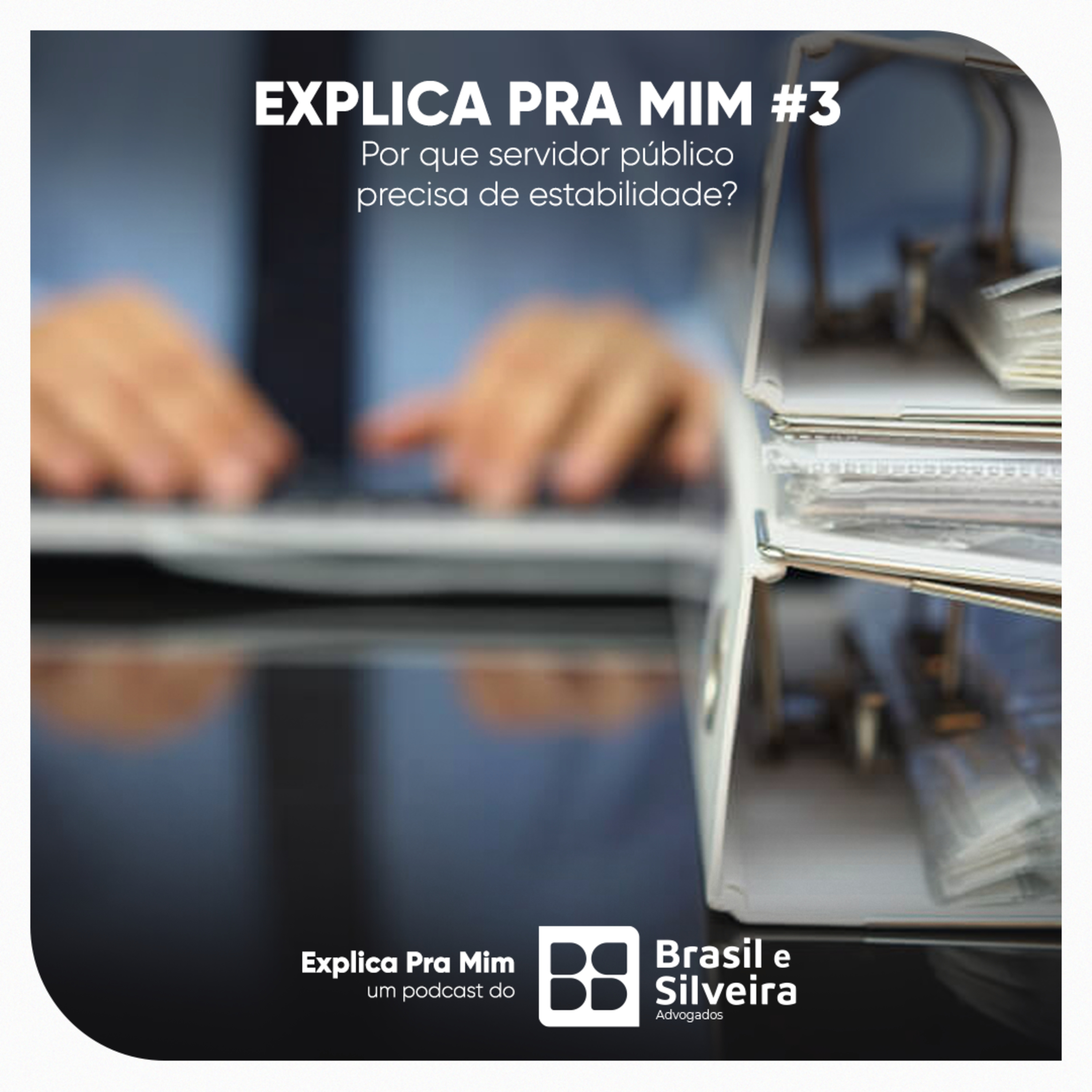 Brasil e Silveira Podcasts