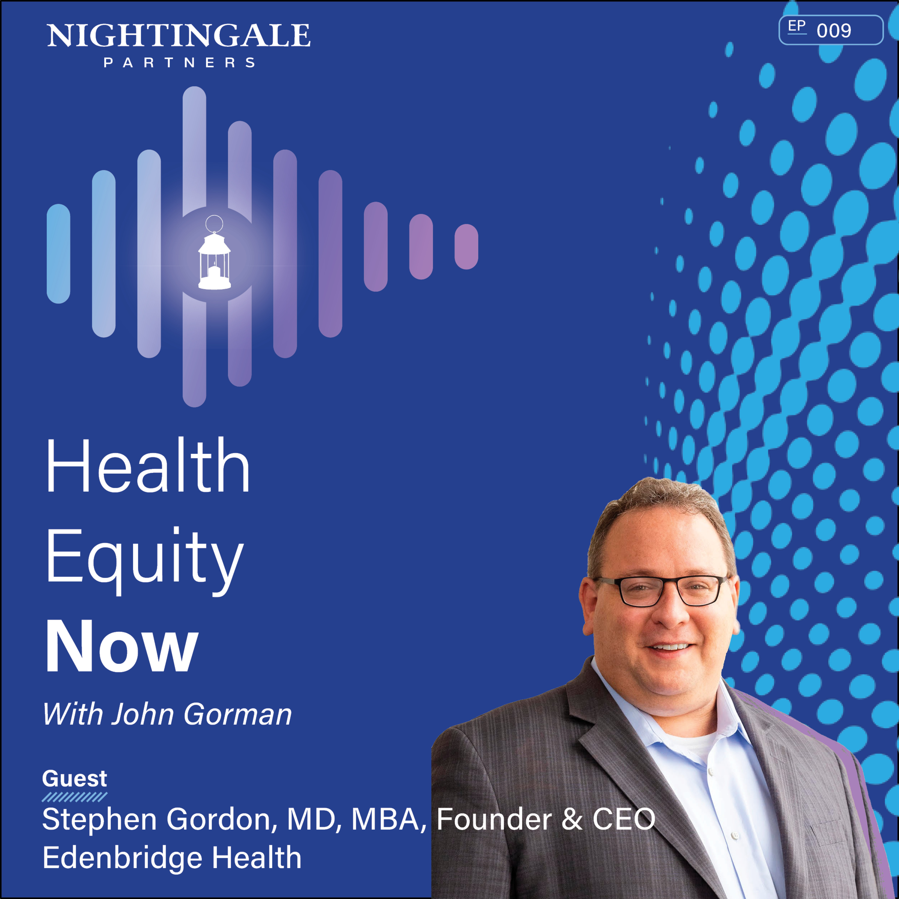 Health Equity Now with John Gorman
