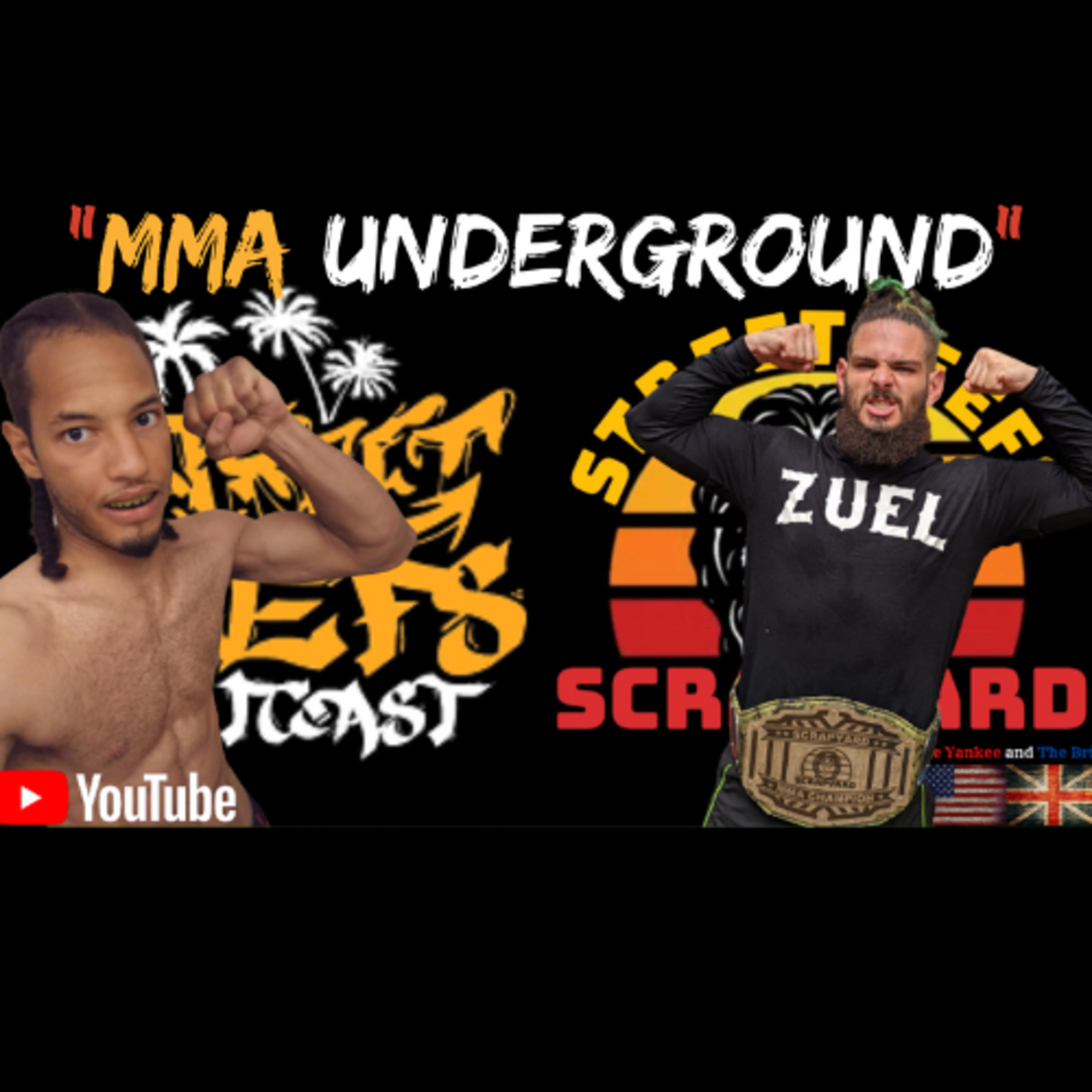 "MMA Underground" Ep.62 - Guest - StreetBeefs West Coast's Compa G episode artwork