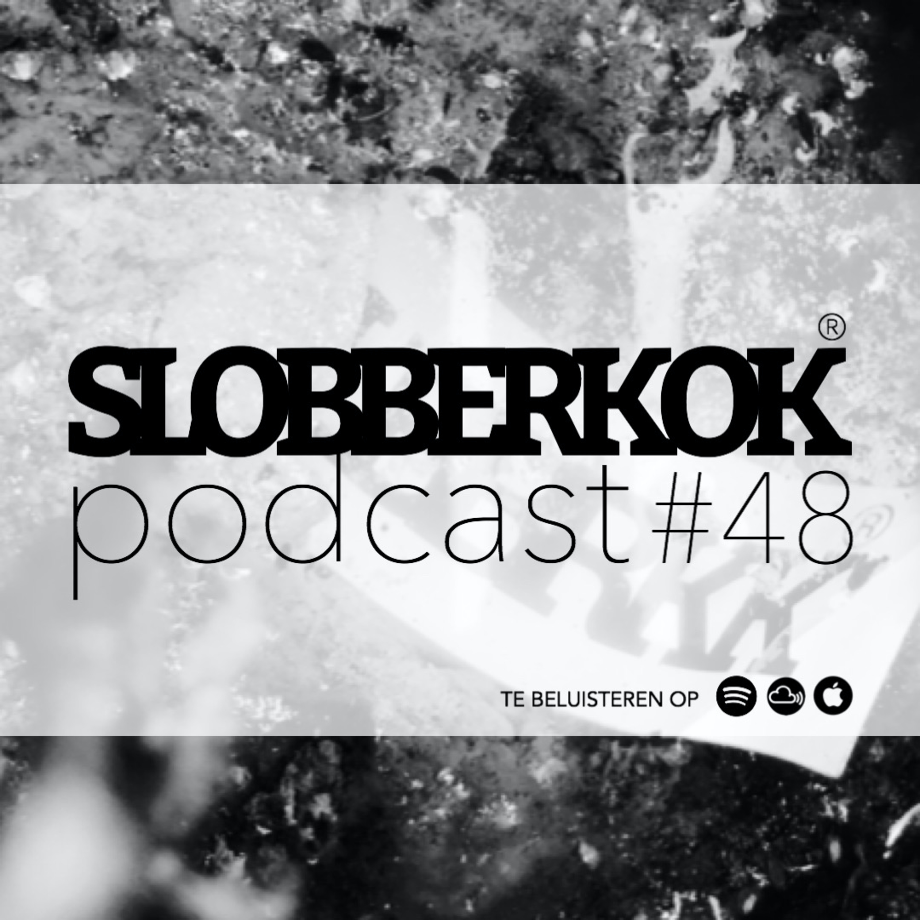 SLOBBERKOK podcast #48