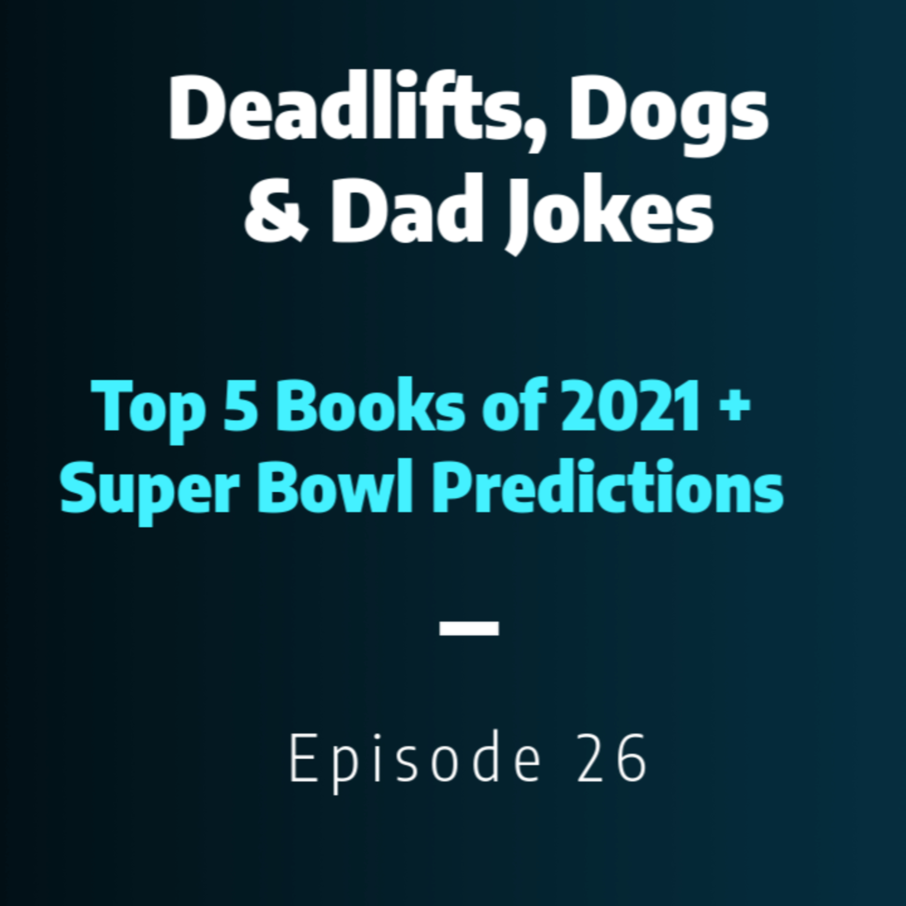Deadlifts, Dogs & Dad Jokes