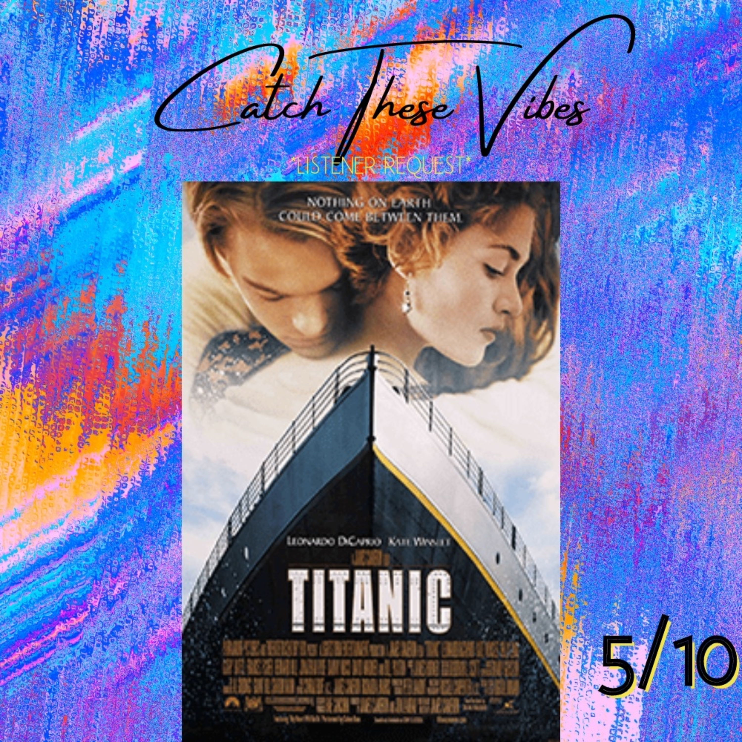 Titanic (1997) *Listener Request* episode artwork