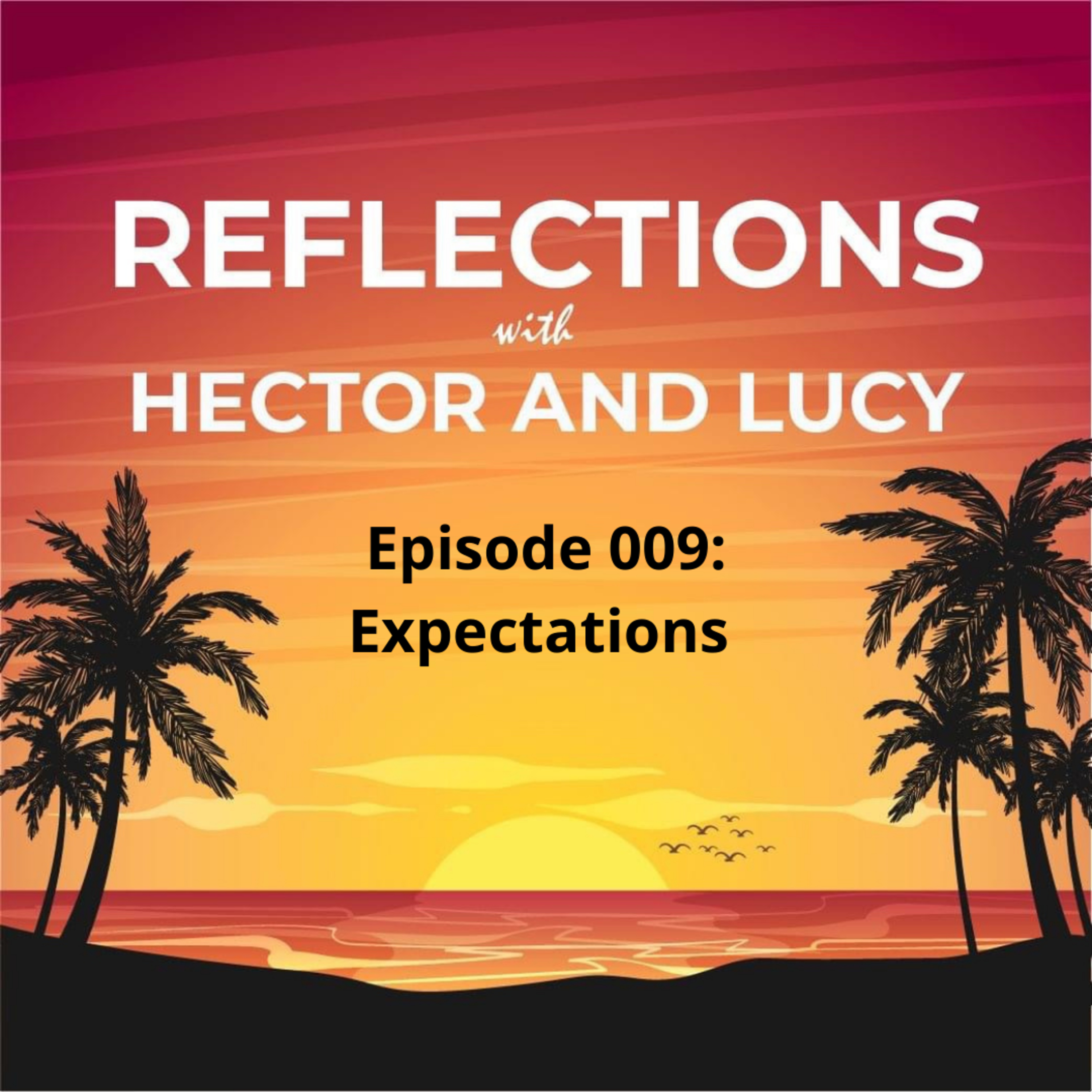 Reflections With Hector & Lucy