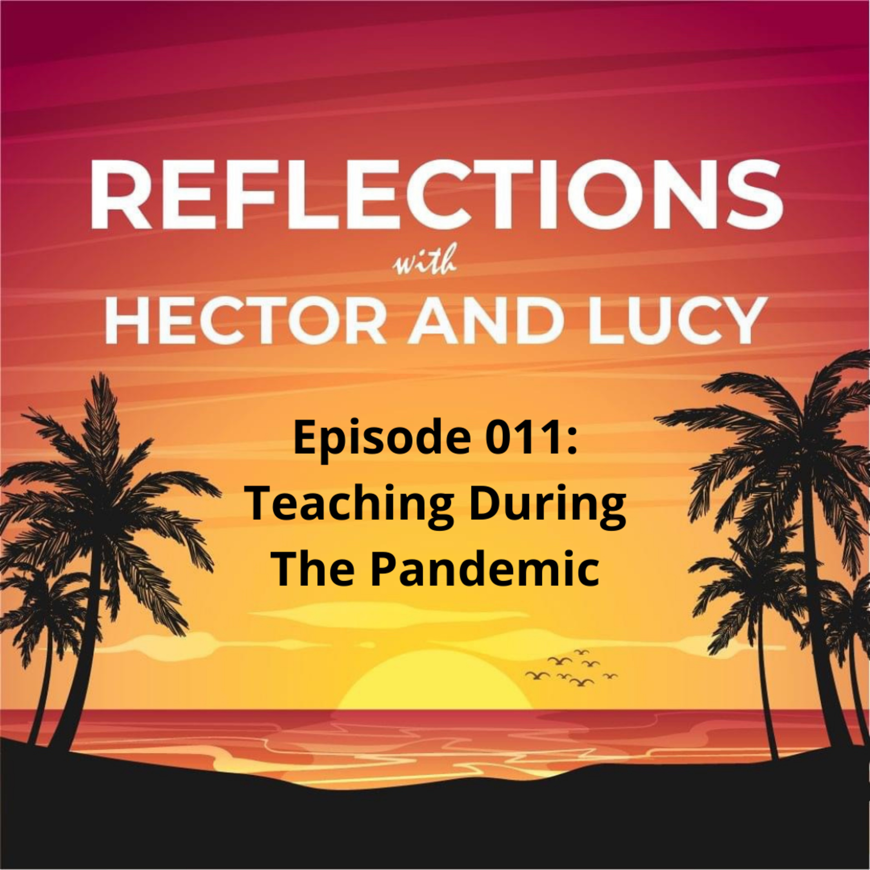 Reflections With Hector & Lucy