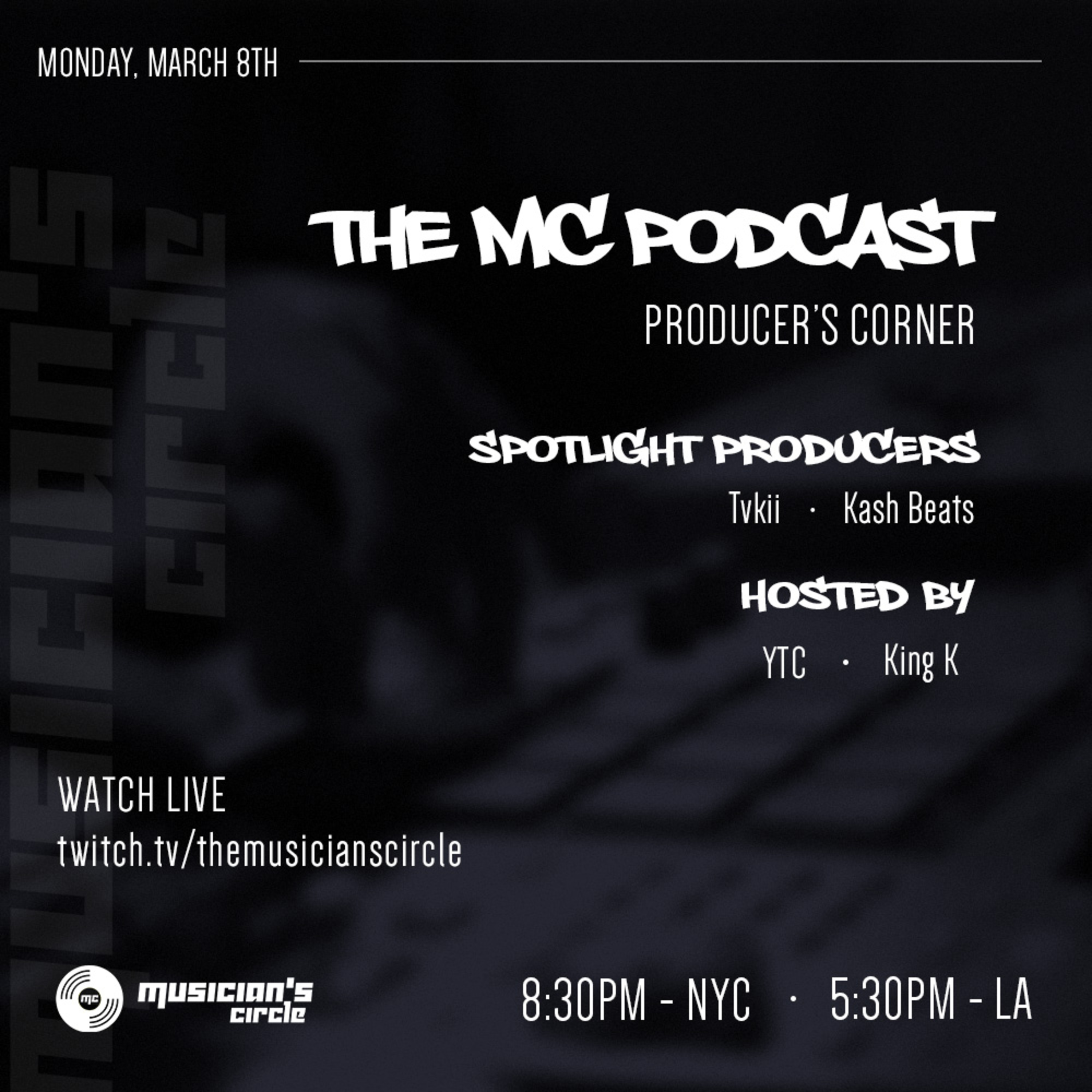 The MC Podcast Episode 2 (Producer's Corner) featuring Kash Beats and Tvkii