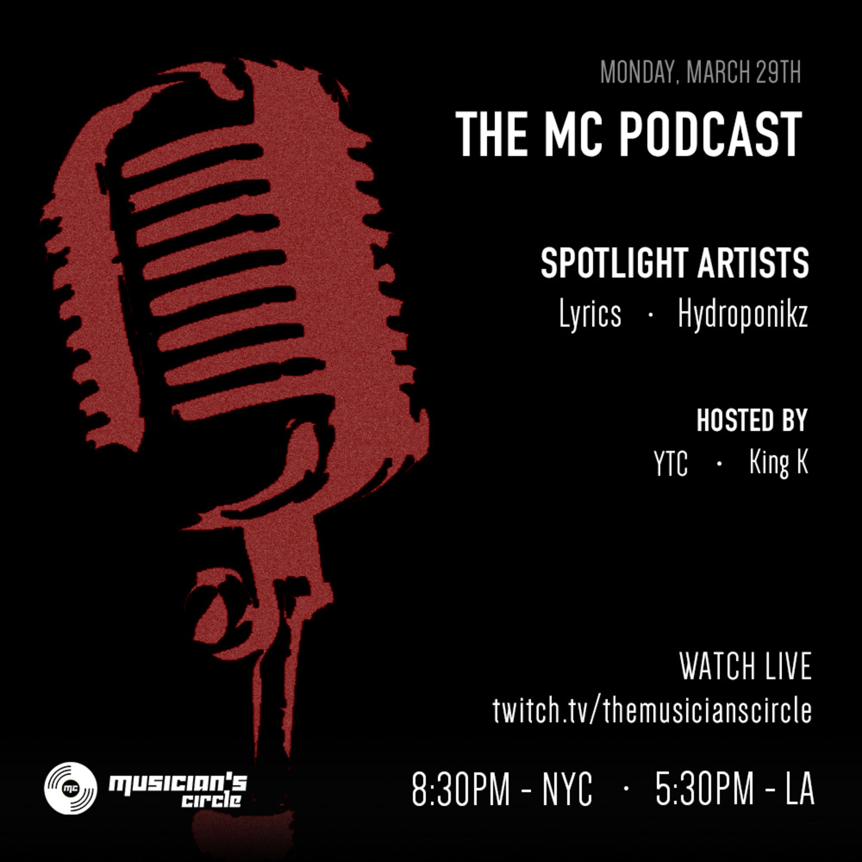 The MC Podcast Episode 5 featuring Lyrics and Hydroponikz