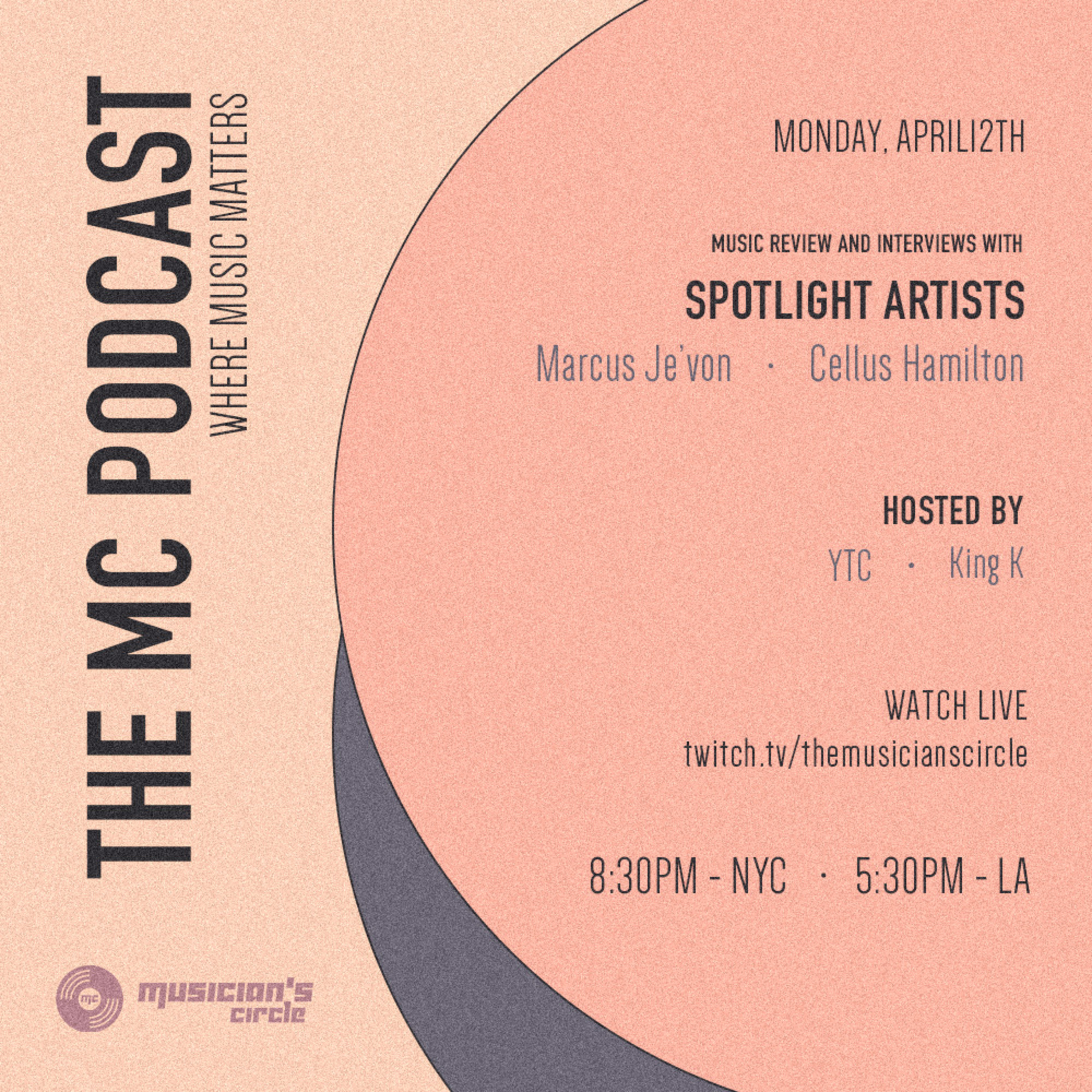 The MC Podcast Episode 007 featuring Marcus Je’von and Cellus Hamilton