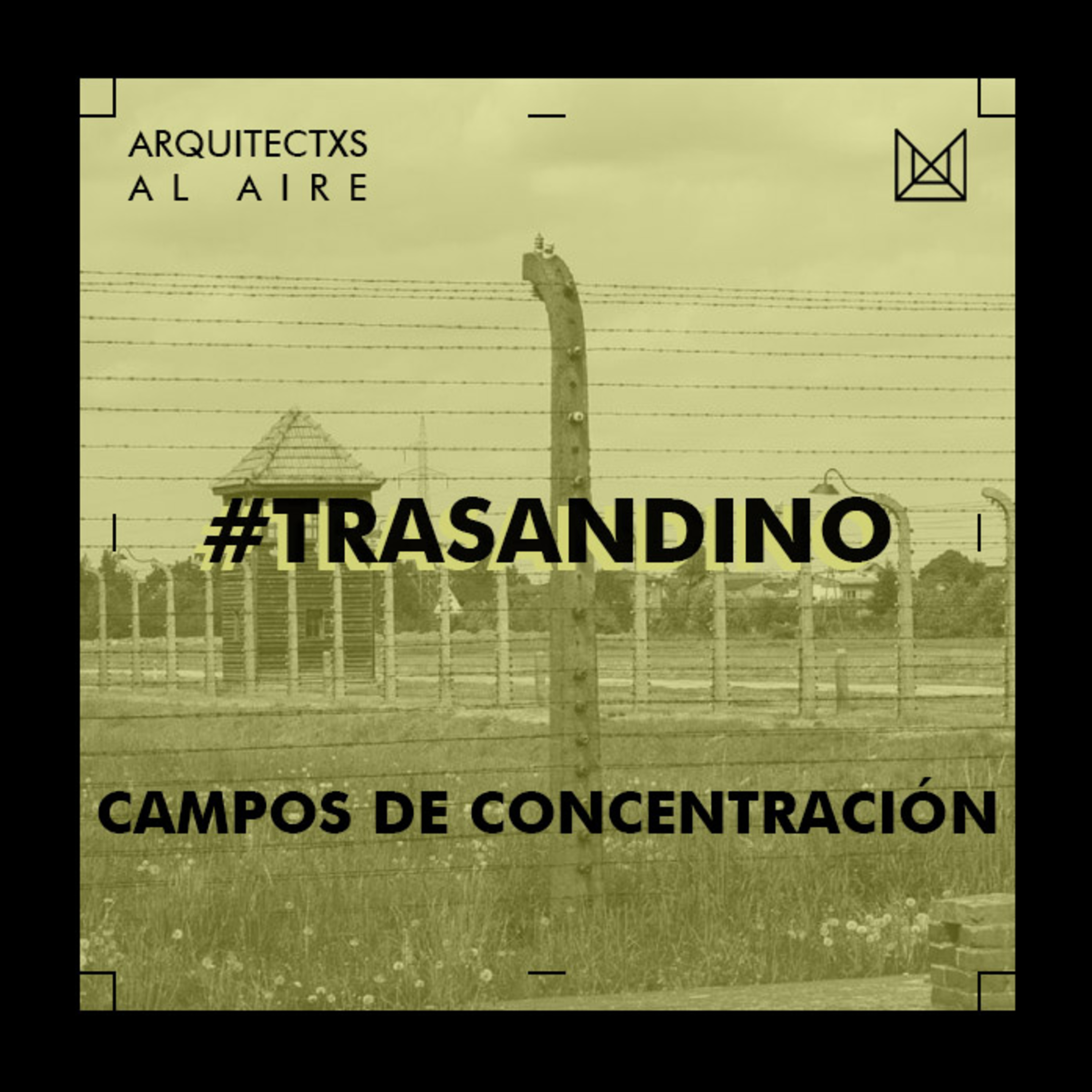 TRANSANDINO - Campos de concentración episode artwork
