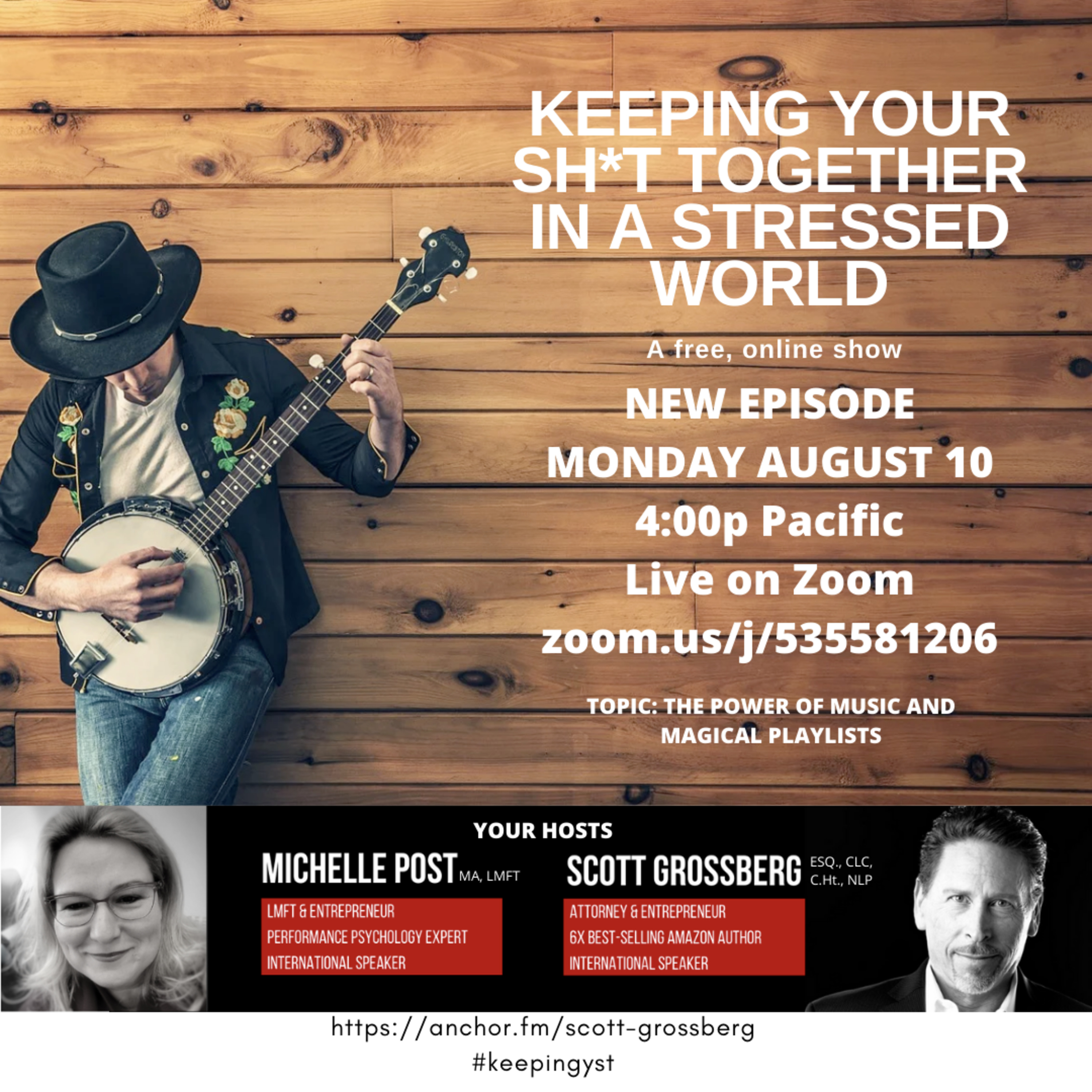 Keeping Your Sh*t Together in a Stressed World with Michelle & Scott