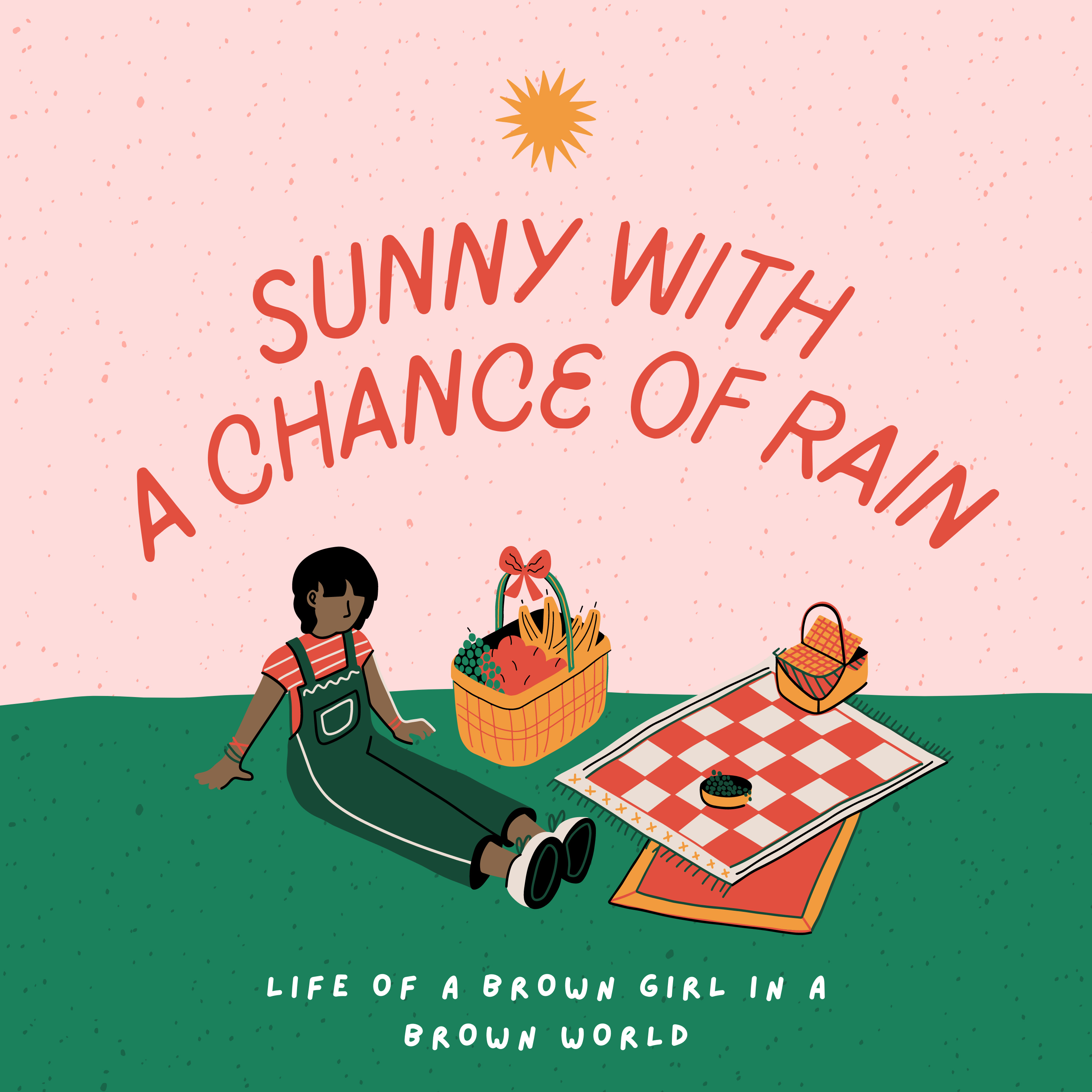 Sunny With A Chance Of Rain