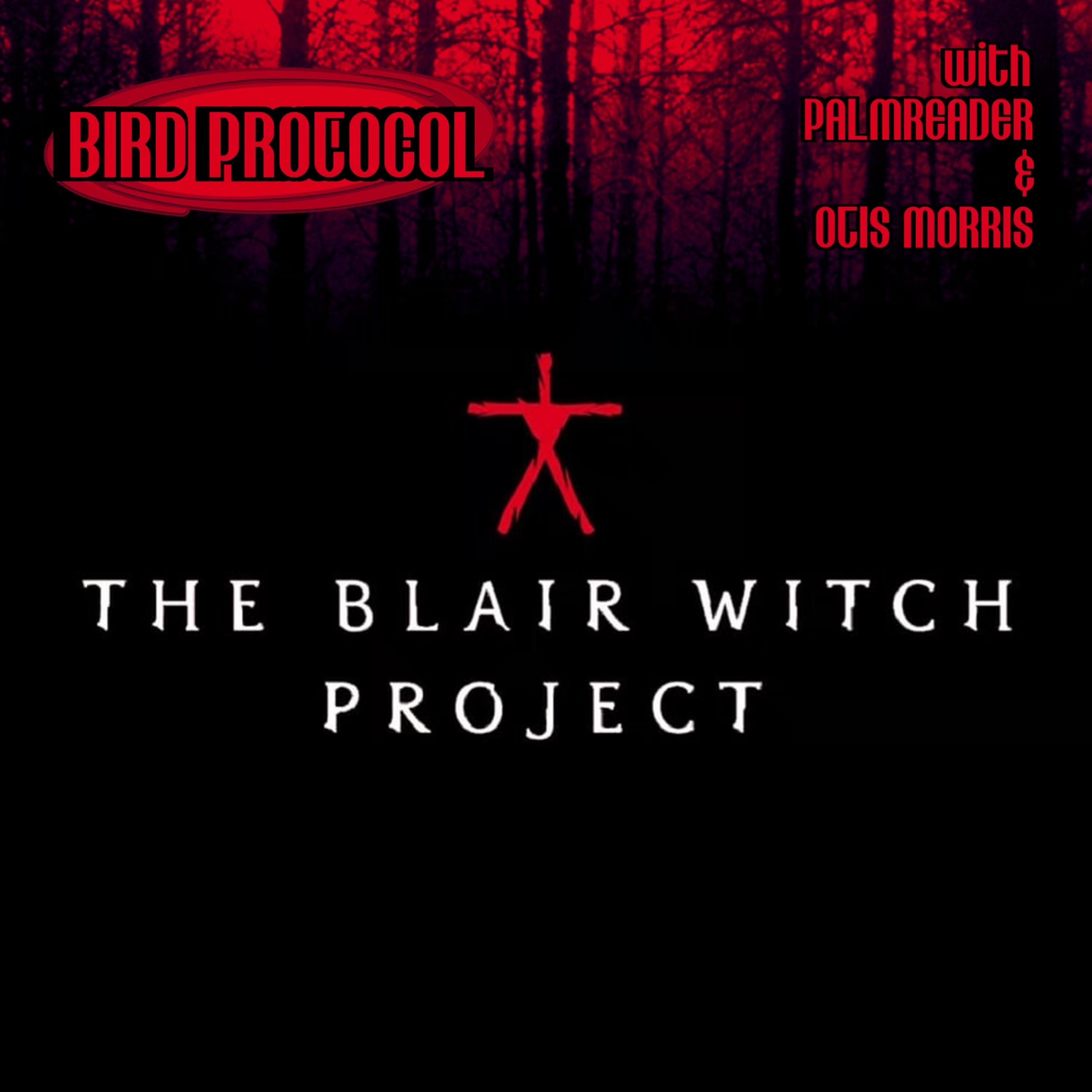 Episode 78: The Blair Witch Project episode artwork