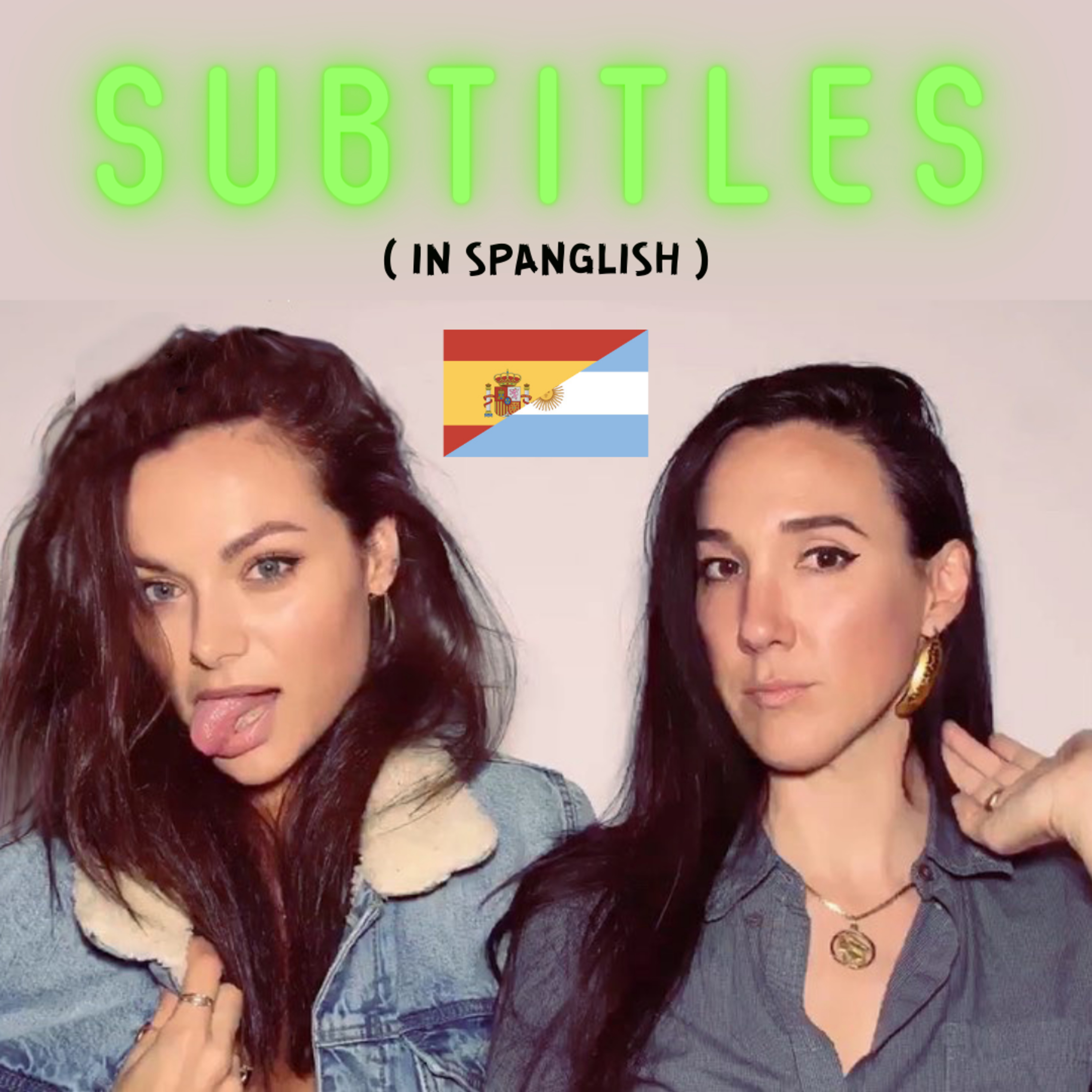 SUBTITLES (in Spanglish)