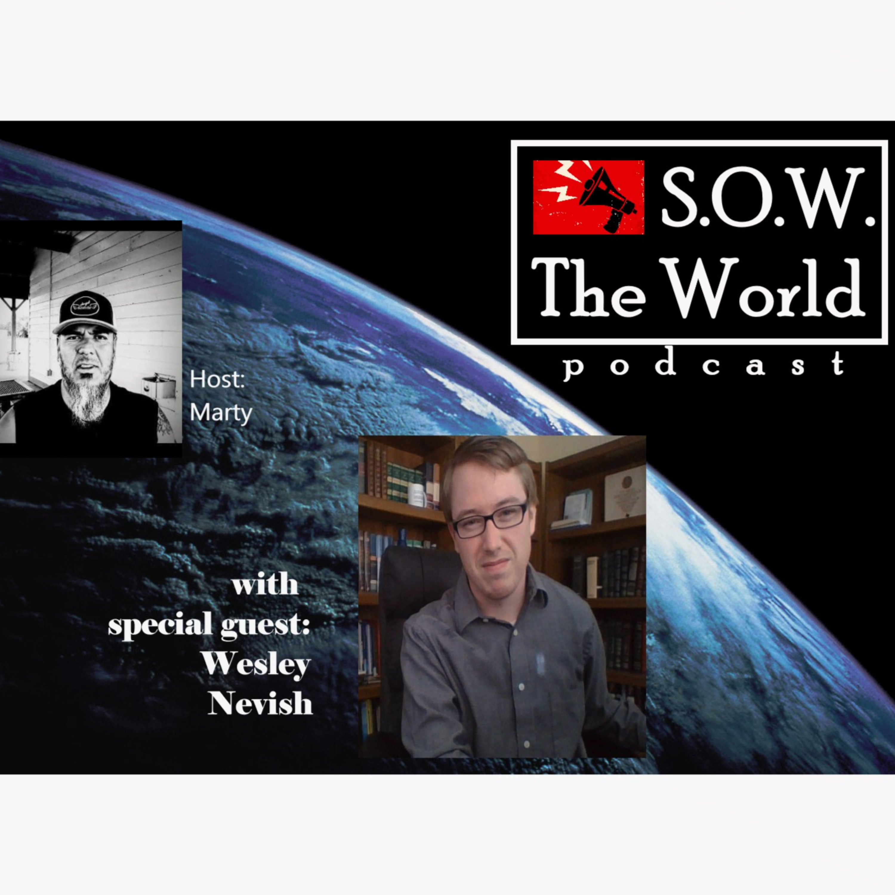 S.O.W. The World - Interview with Wesley Nevish episode artwork