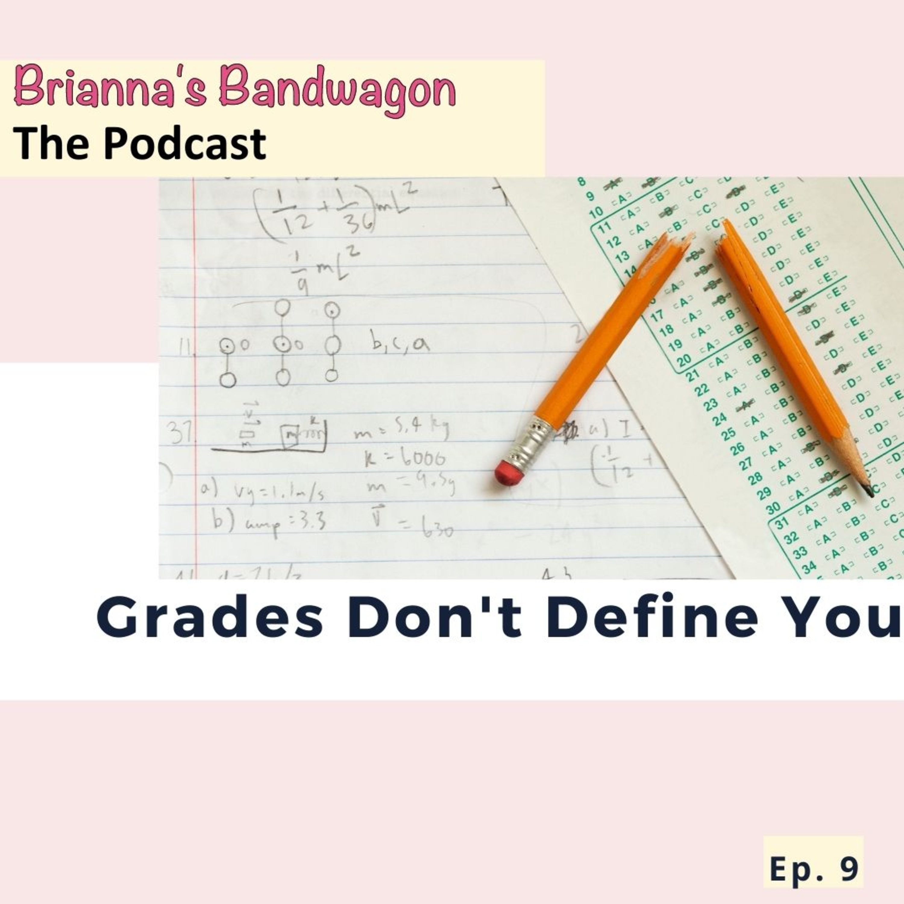 Brianna’s Bandwagon : The Podcast