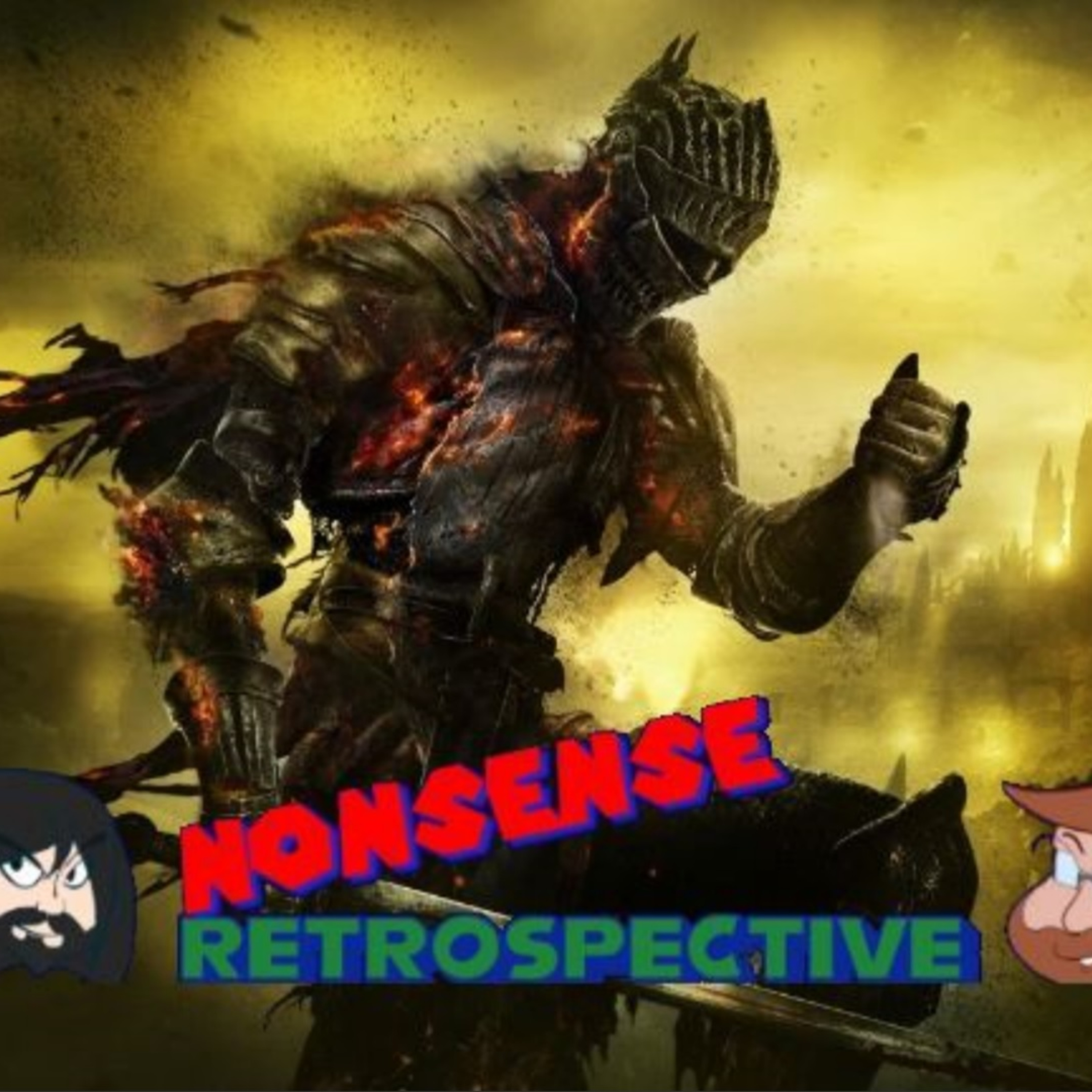 Nonsense Retrospective Episode 13: Dark Souls 3 episode artwork