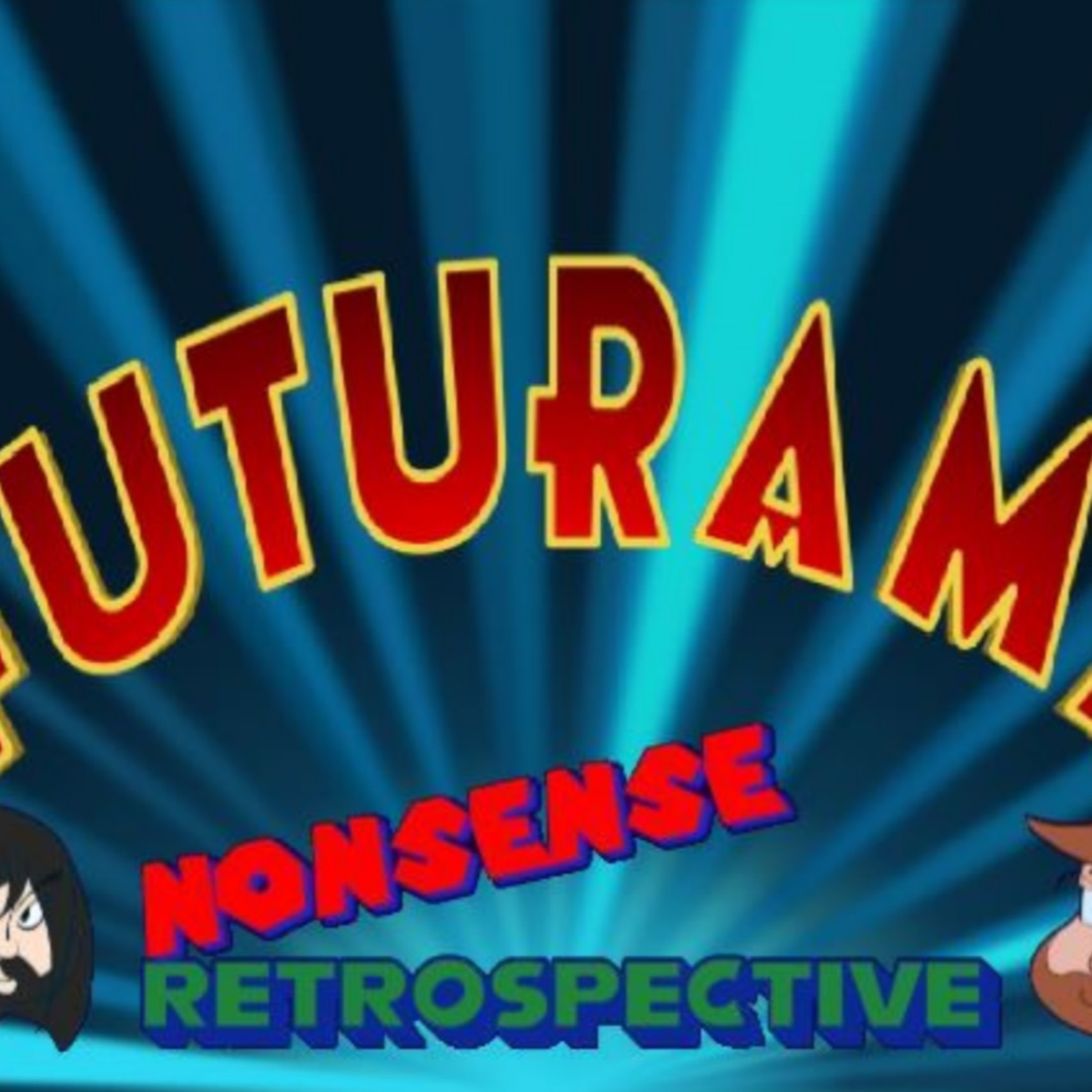 Nonsense Retrospective Episode 16: Futurama episode artwork