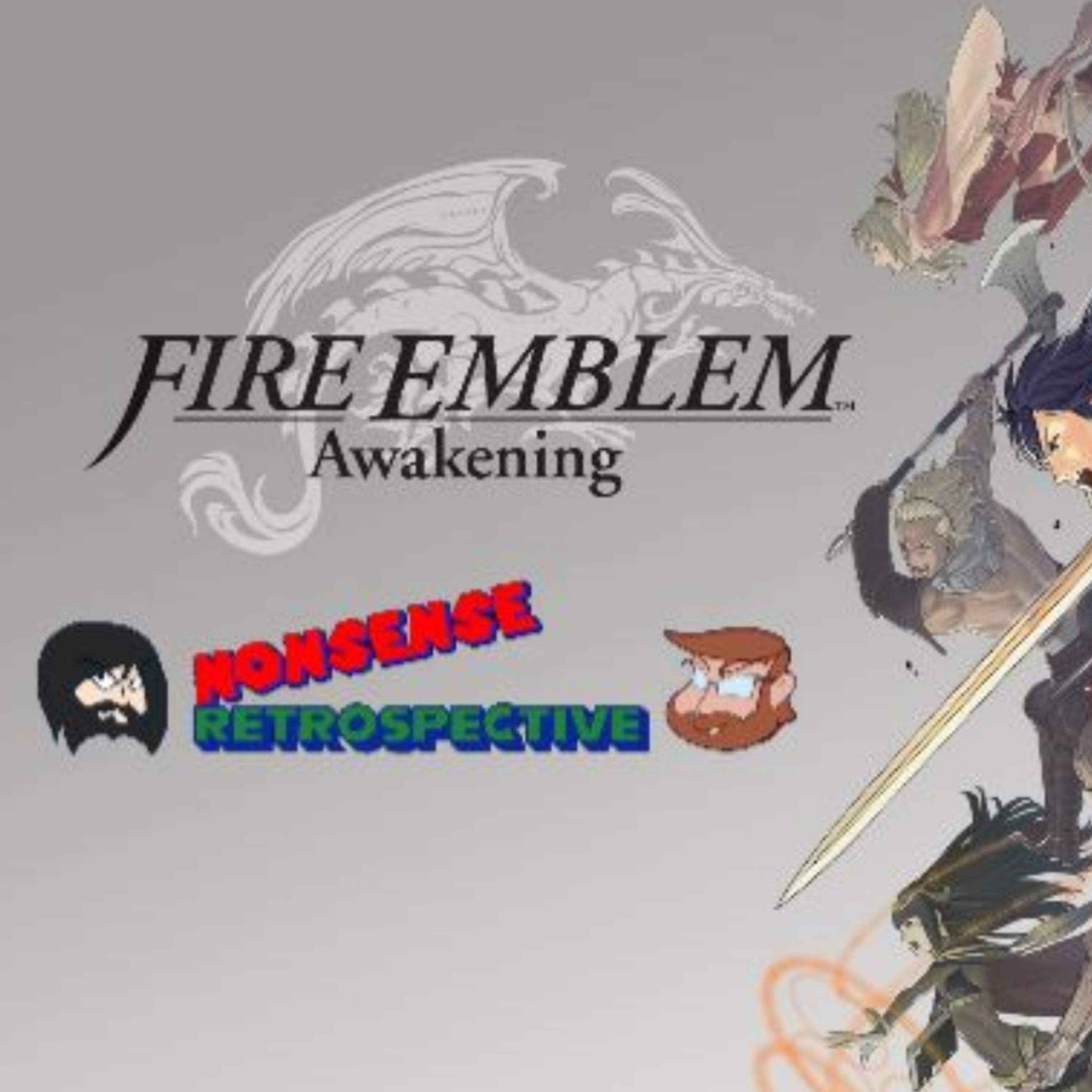 Nonsense Retrospective Episode 54: Fire Emblem Awakening episode artwork