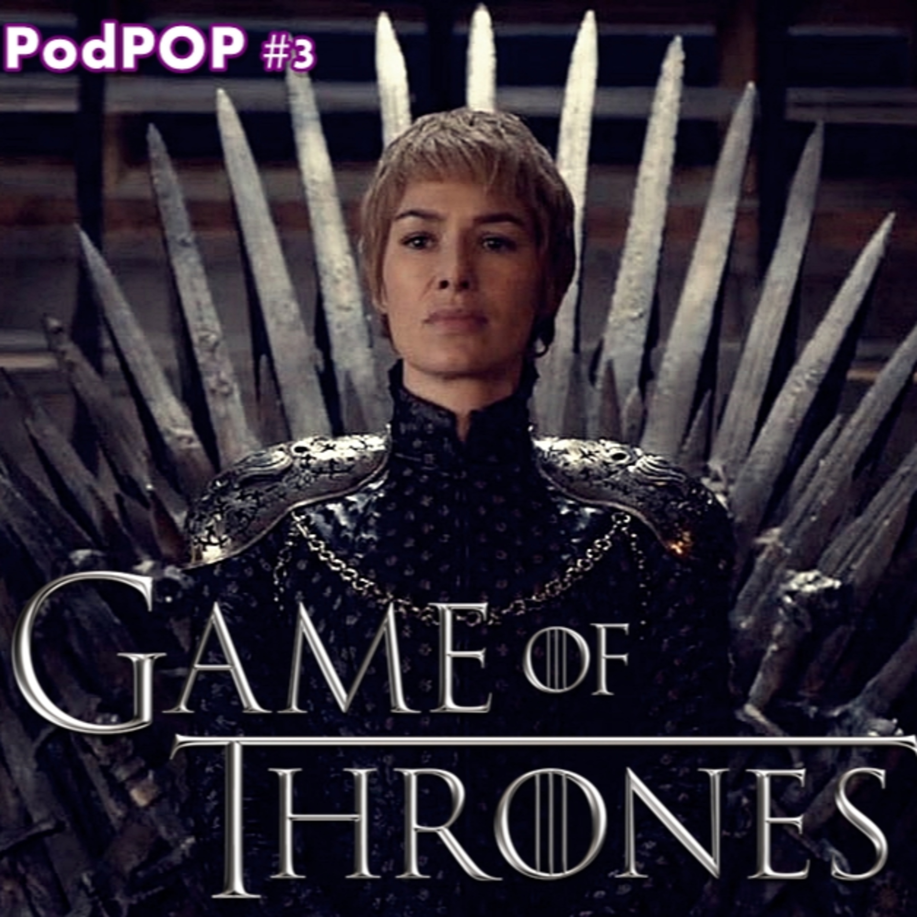 PODPOP #3 - Game Of Thrones: Os Ventos do Inverno