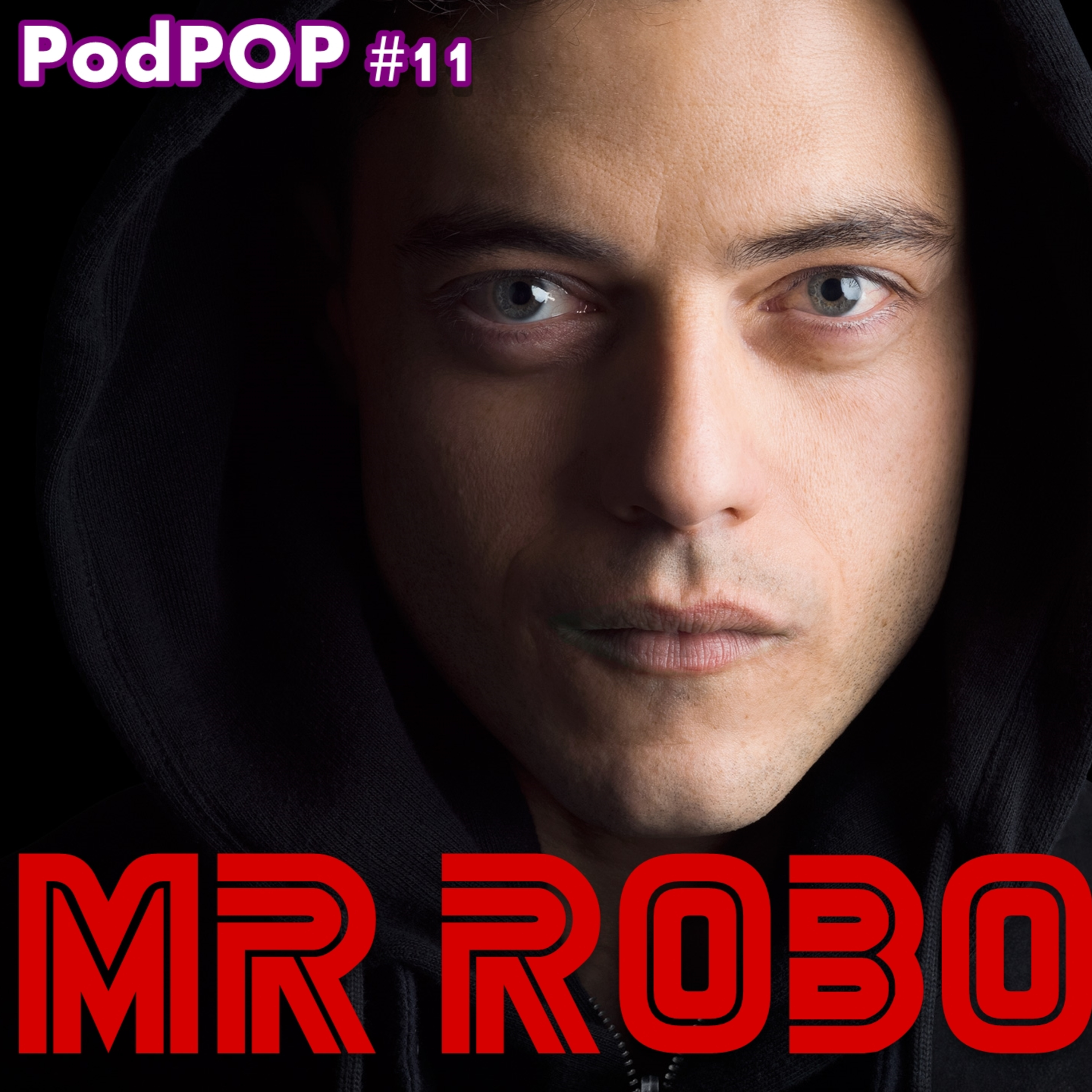 PODPOP #11 - Mr. Robot é uma série boa? episode artwork