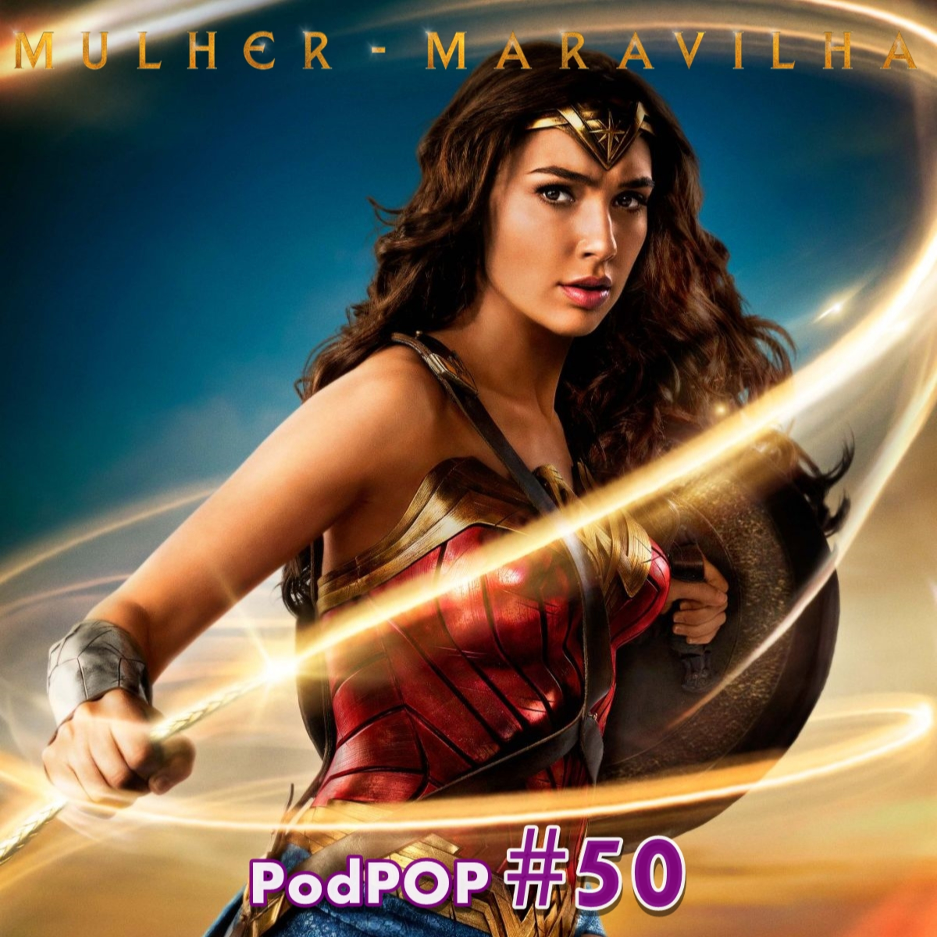 PODPOP #50 - Mulher-Maravilha: o filme que vai salvar a DC nos cinemas episode artwork