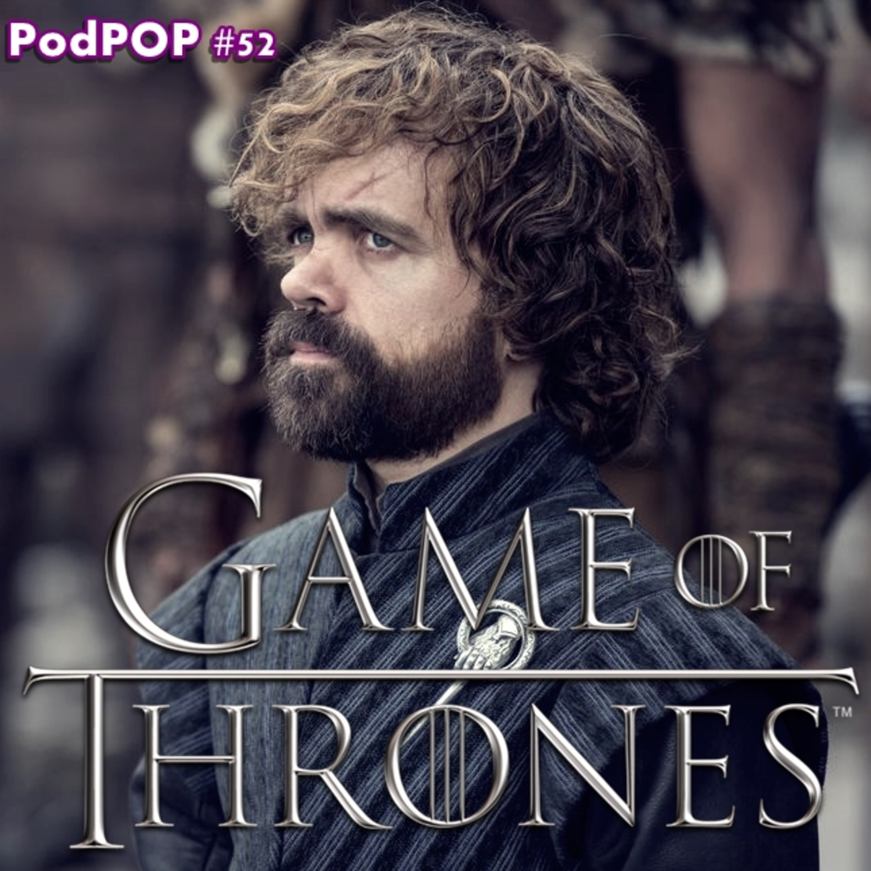 PODPOP #52 - Game of Thrones (Temporada 7): teve falhas, mas entregou o que os fãs queriam