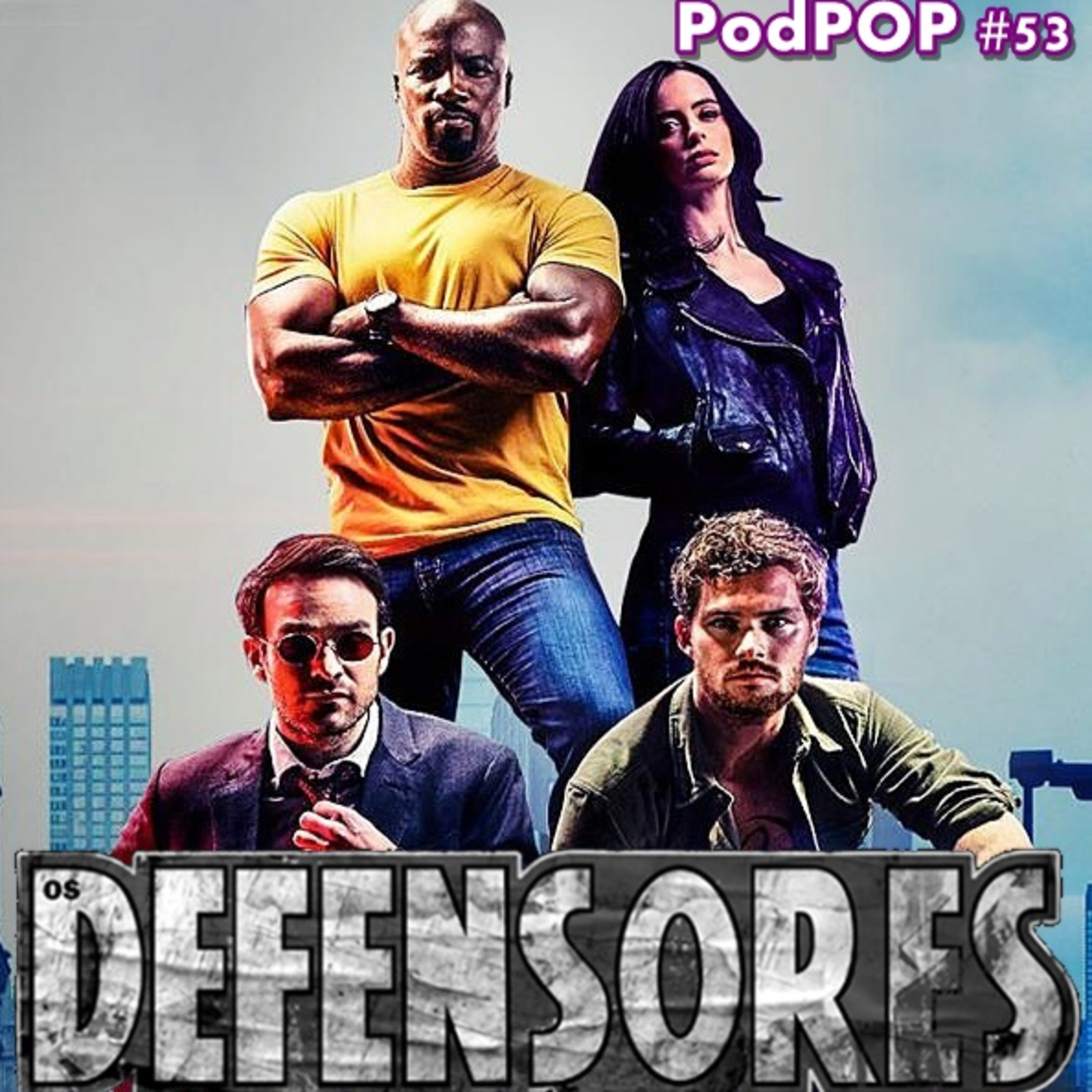 PODPOP #53 - Os Defensores (Netflix): a espera valeu a pena? episode artwork