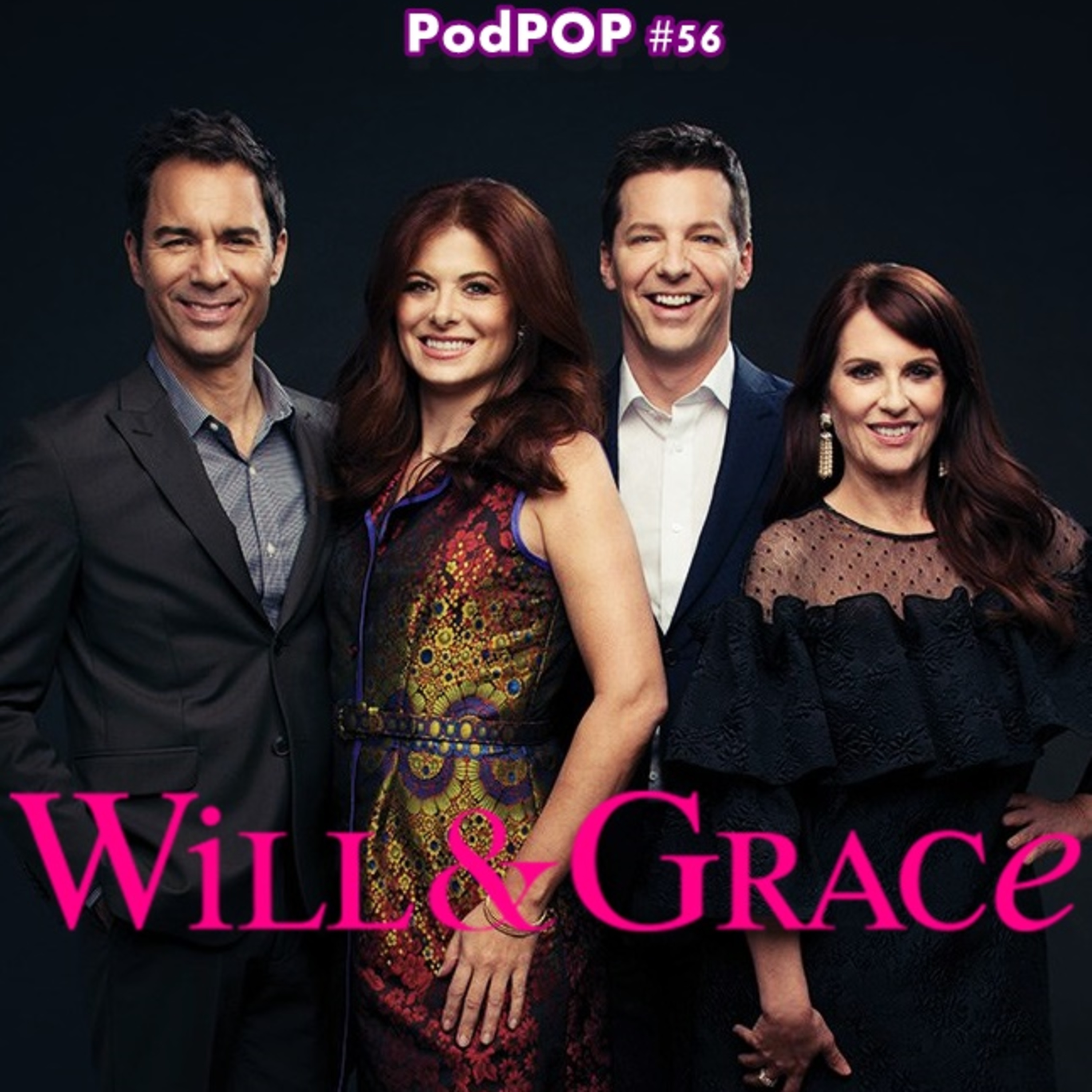 PODPOP #56 - Will & Grace: a sitcom que virou ícone das séries de comédia episode artwork