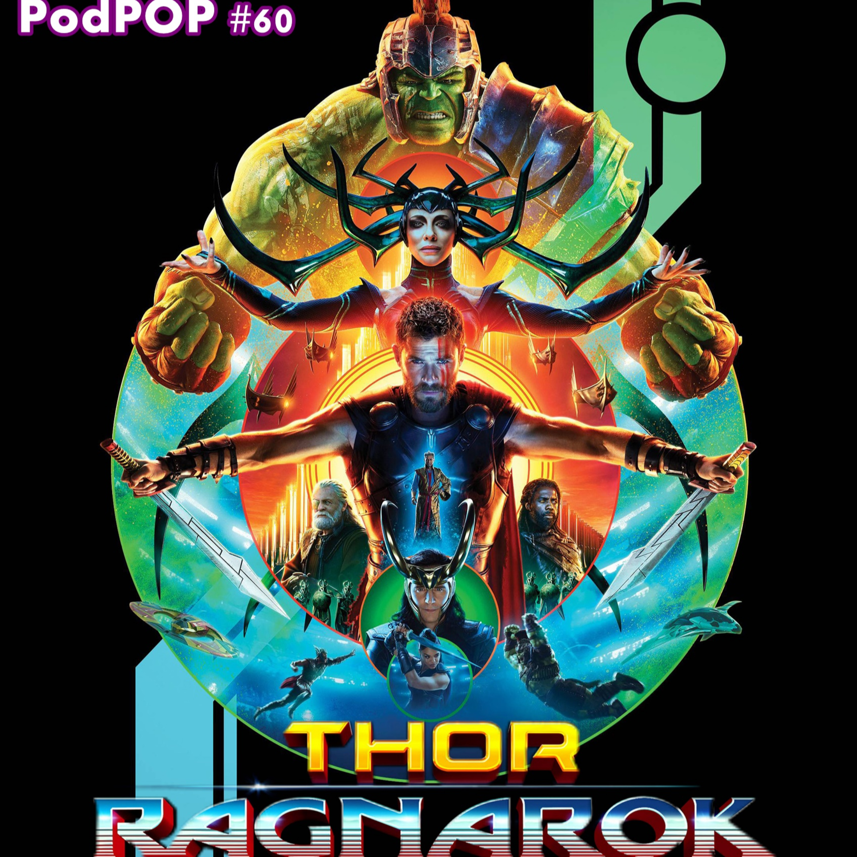 PODPOP #60 - Thor Ragnarok traz uma nova visão do Deus do Trovão