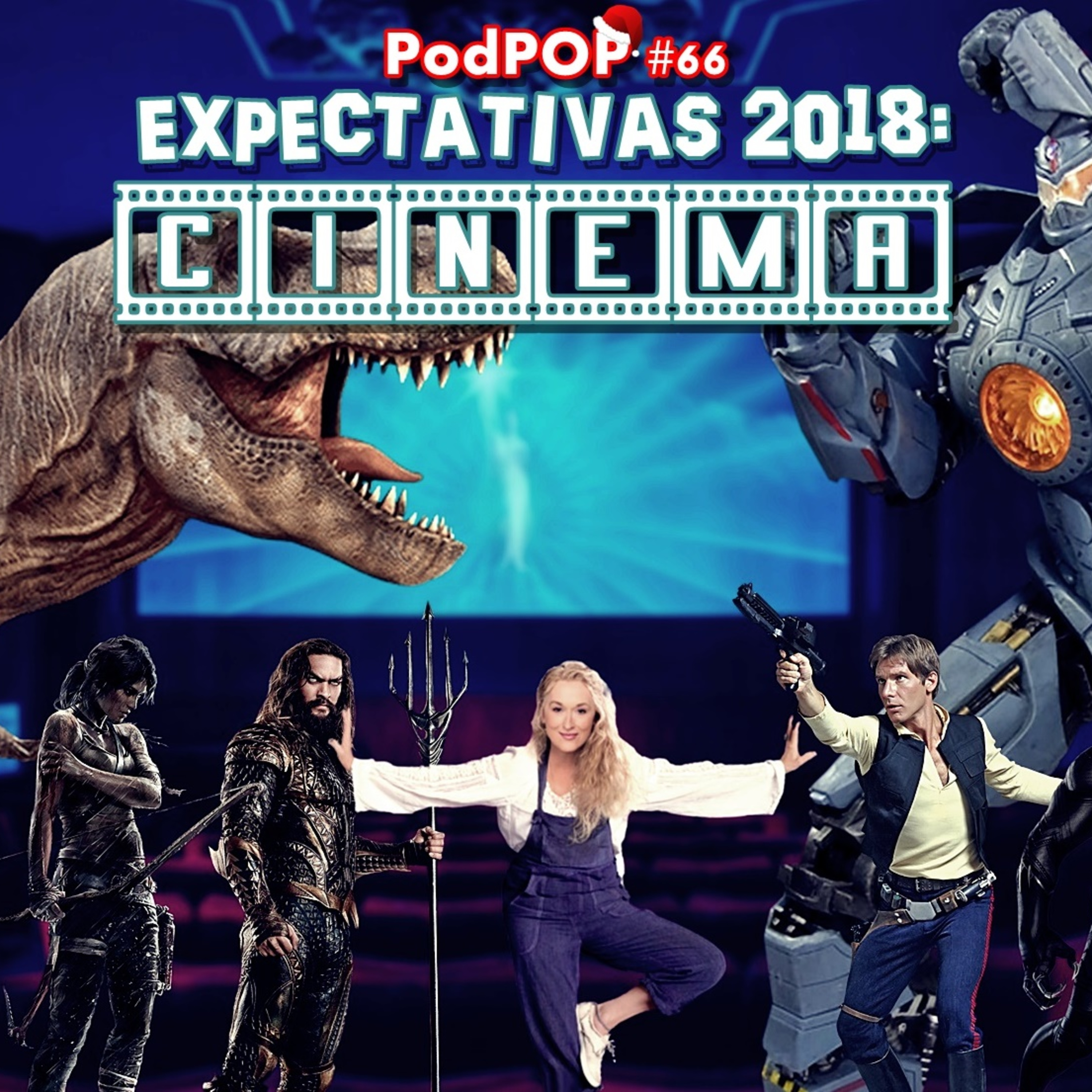 PODPOP #66 - Expectativas 2018: as maiores estreias do cinema episode artwork