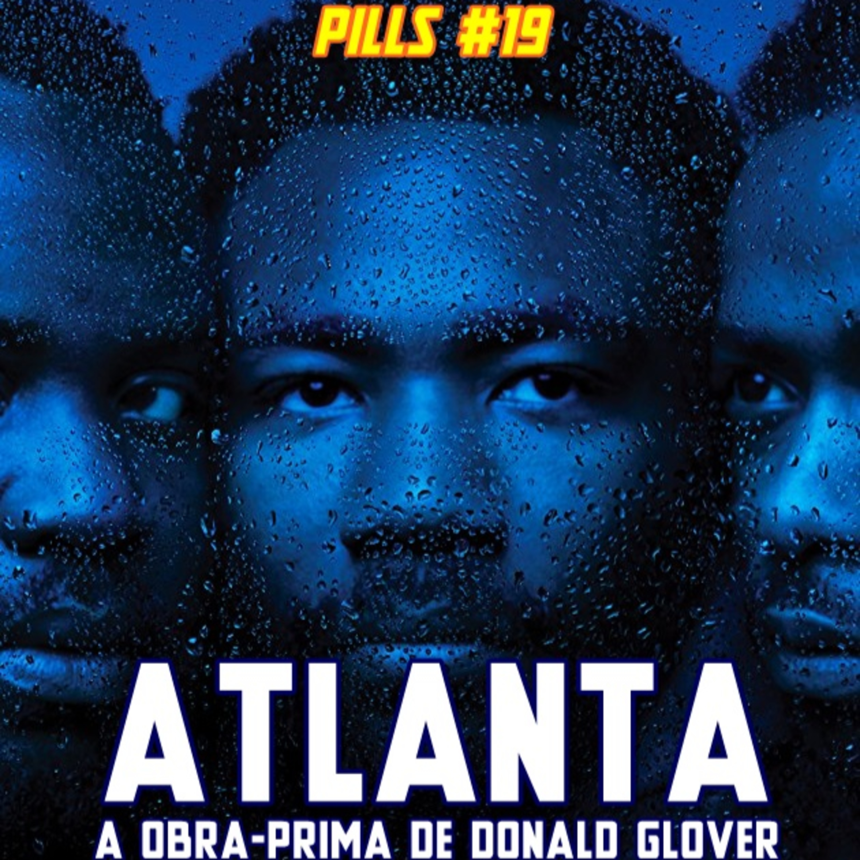 PODPOP PILLS #19 - Atlanta é uma obra-prima! episode artwork